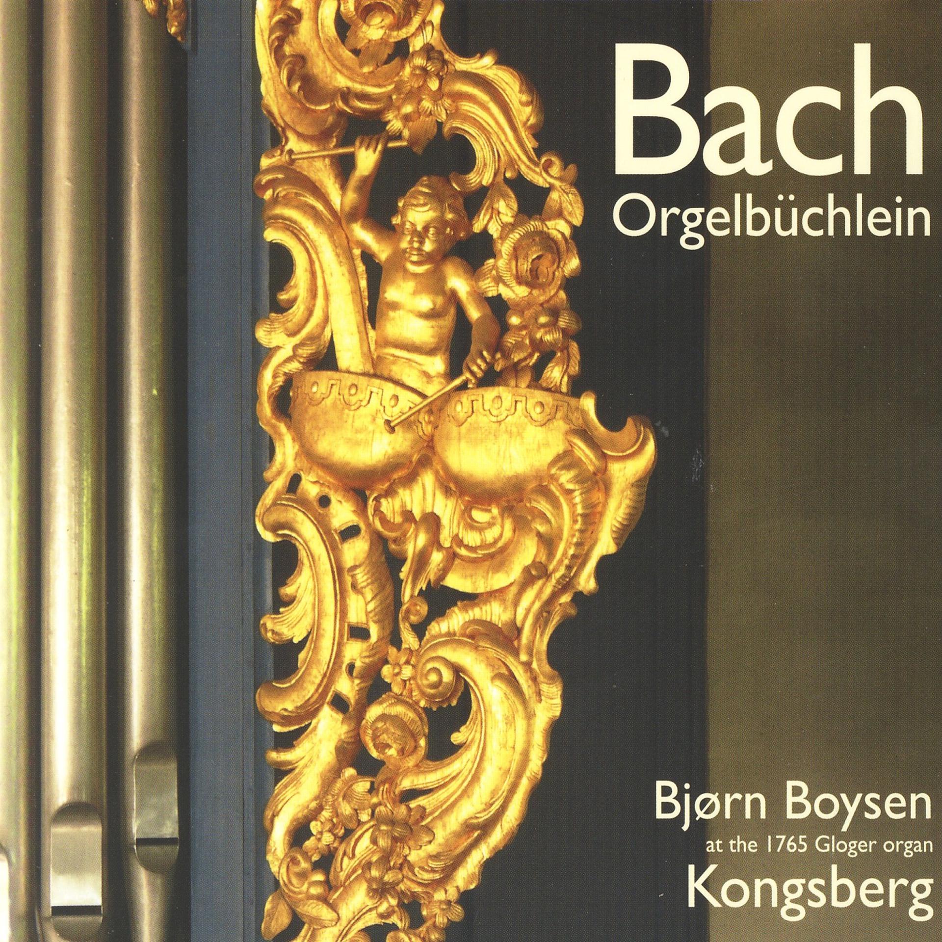 Постер альбома Bach: Orgelbüchlein