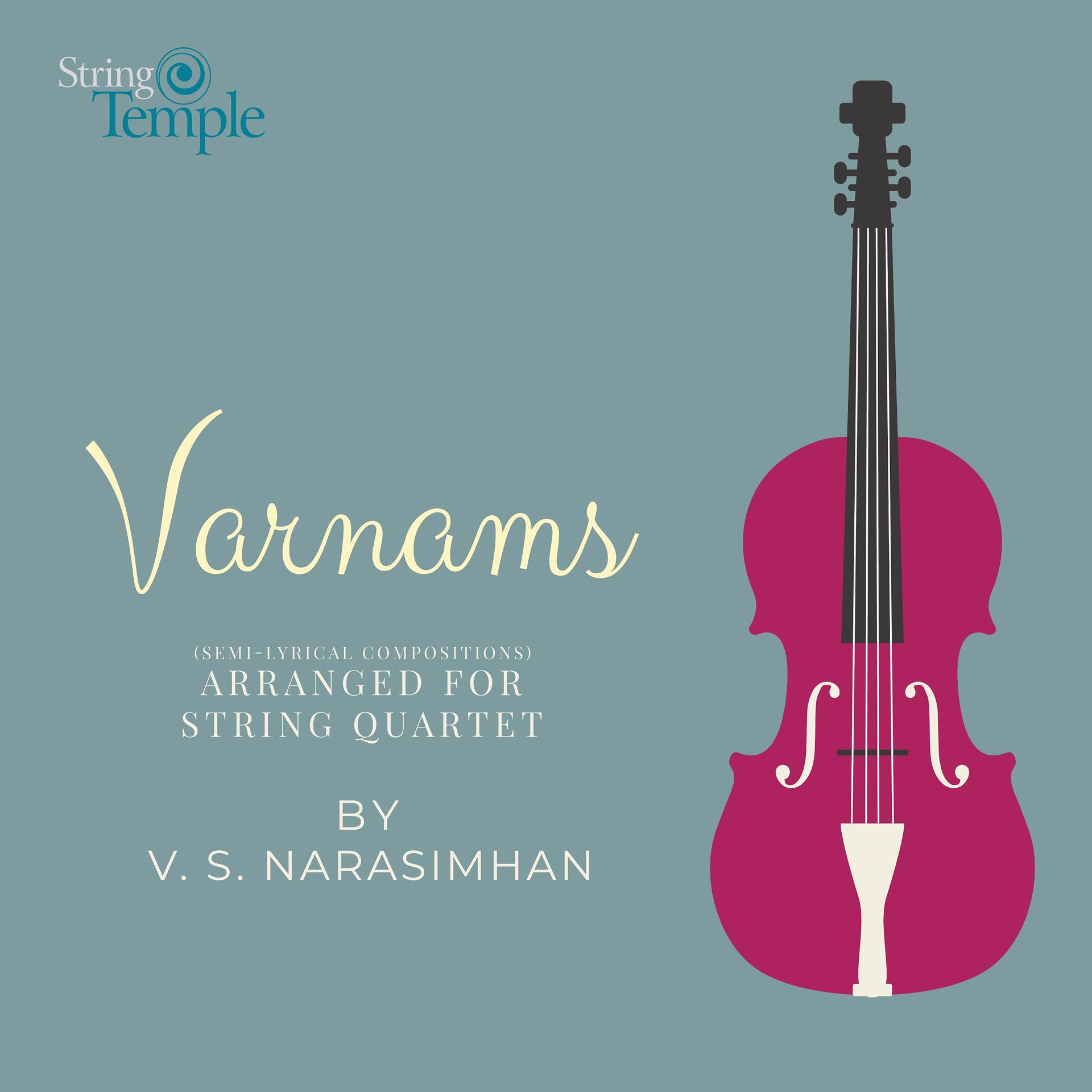 Постер альбома Varnams - Arranged for String Quartet