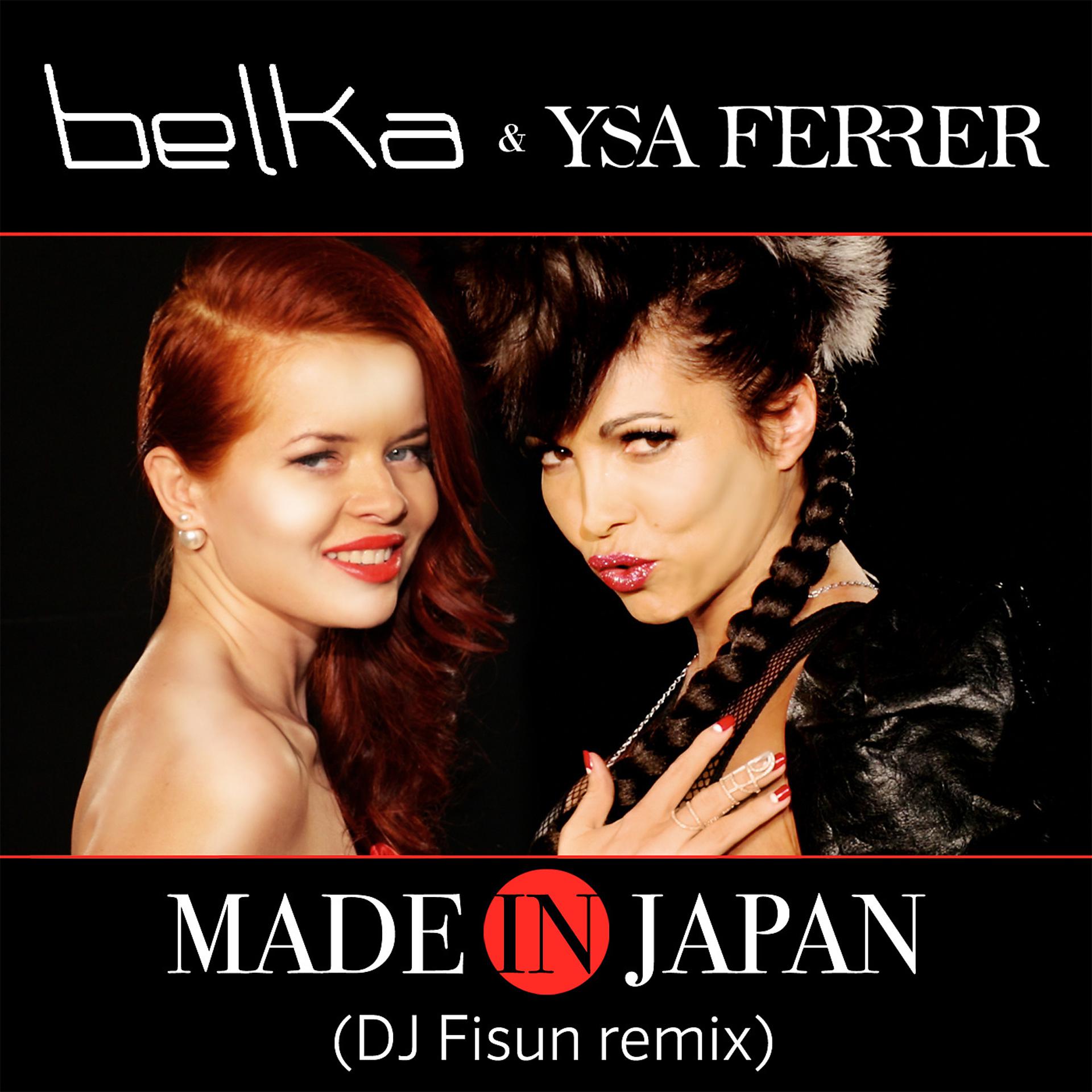 Постер альбома Made in Japan (DJ Fisun Remix)
