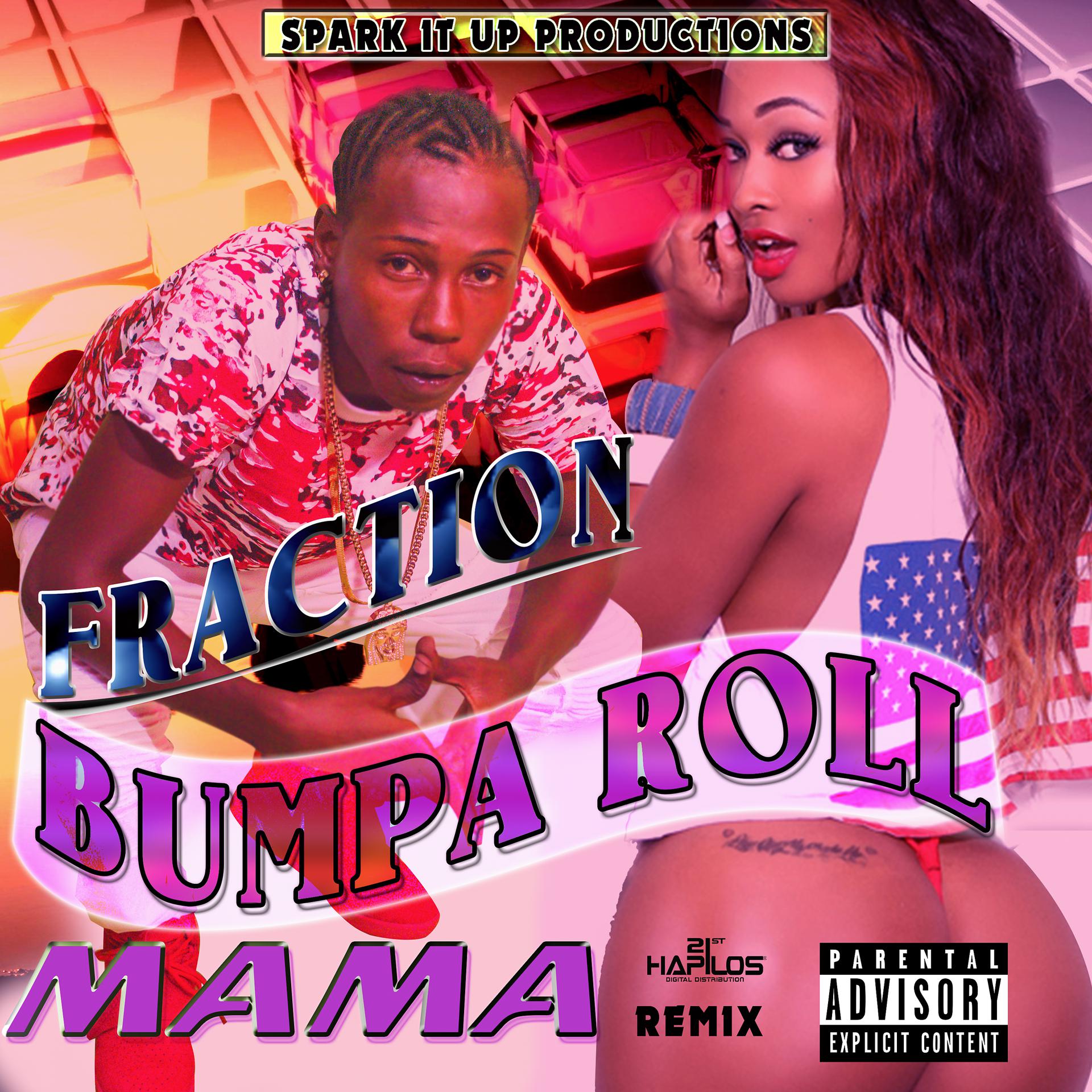 Постер альбома Bumpa Roll Mama (Remix)