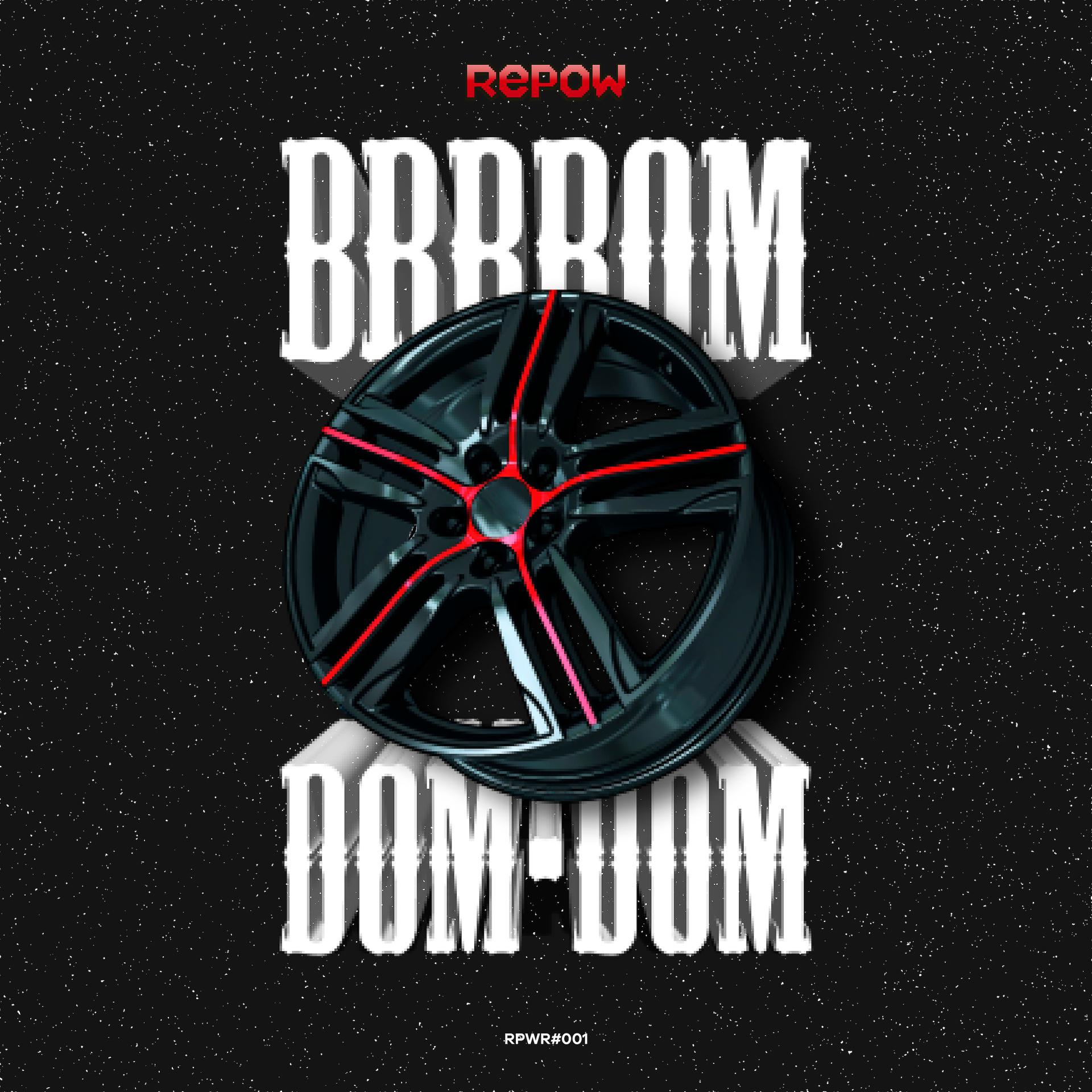 Постер альбома Brrrom Dom Dom