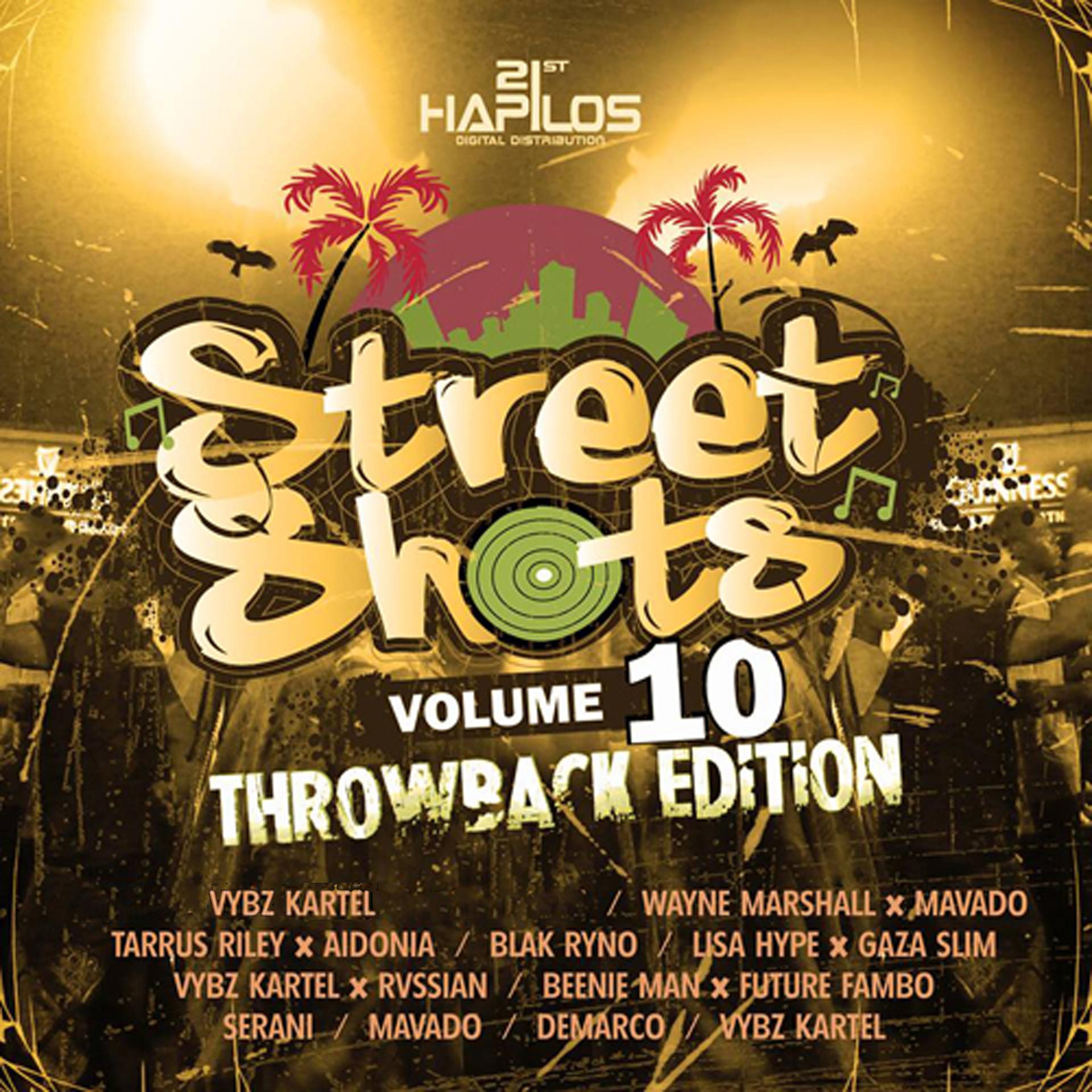 Постер альбома Street Shots, Vol. 10 (Throwback Edition)