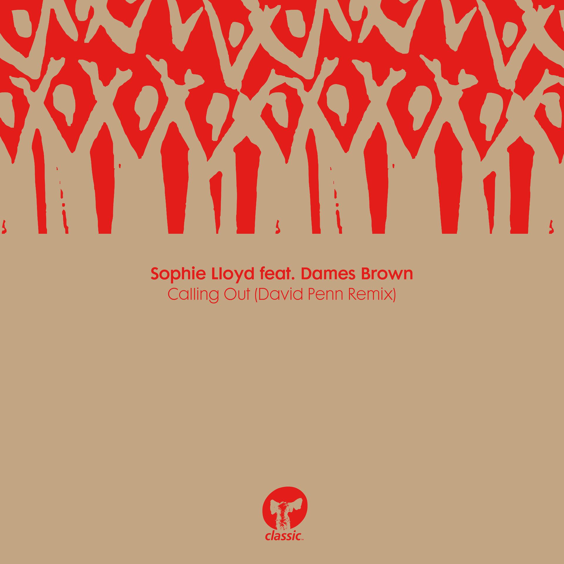 Постер альбома Calling Out (feat. Dames Brown) [David Penn Remix]
