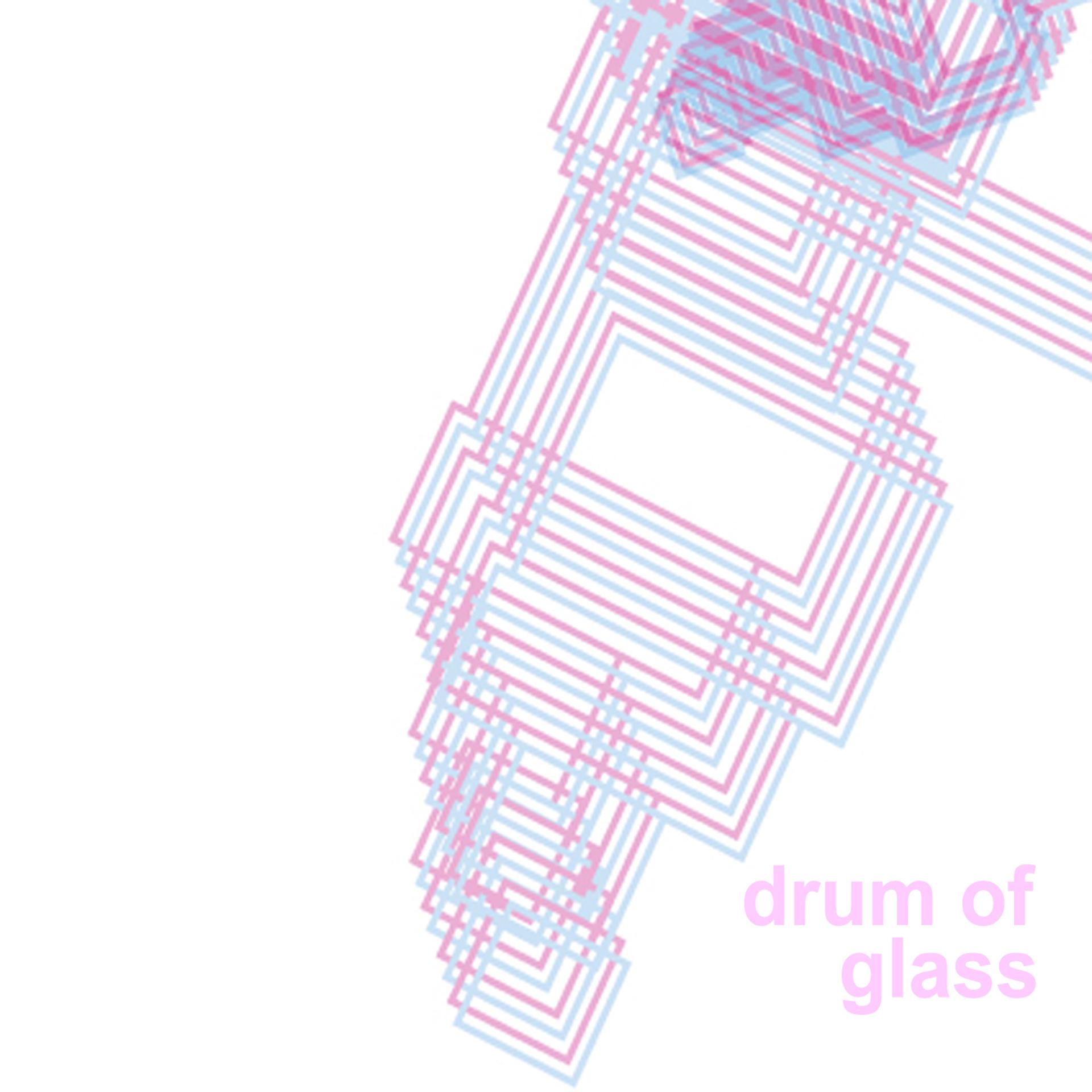 Постер альбома Drum of Glass - Single