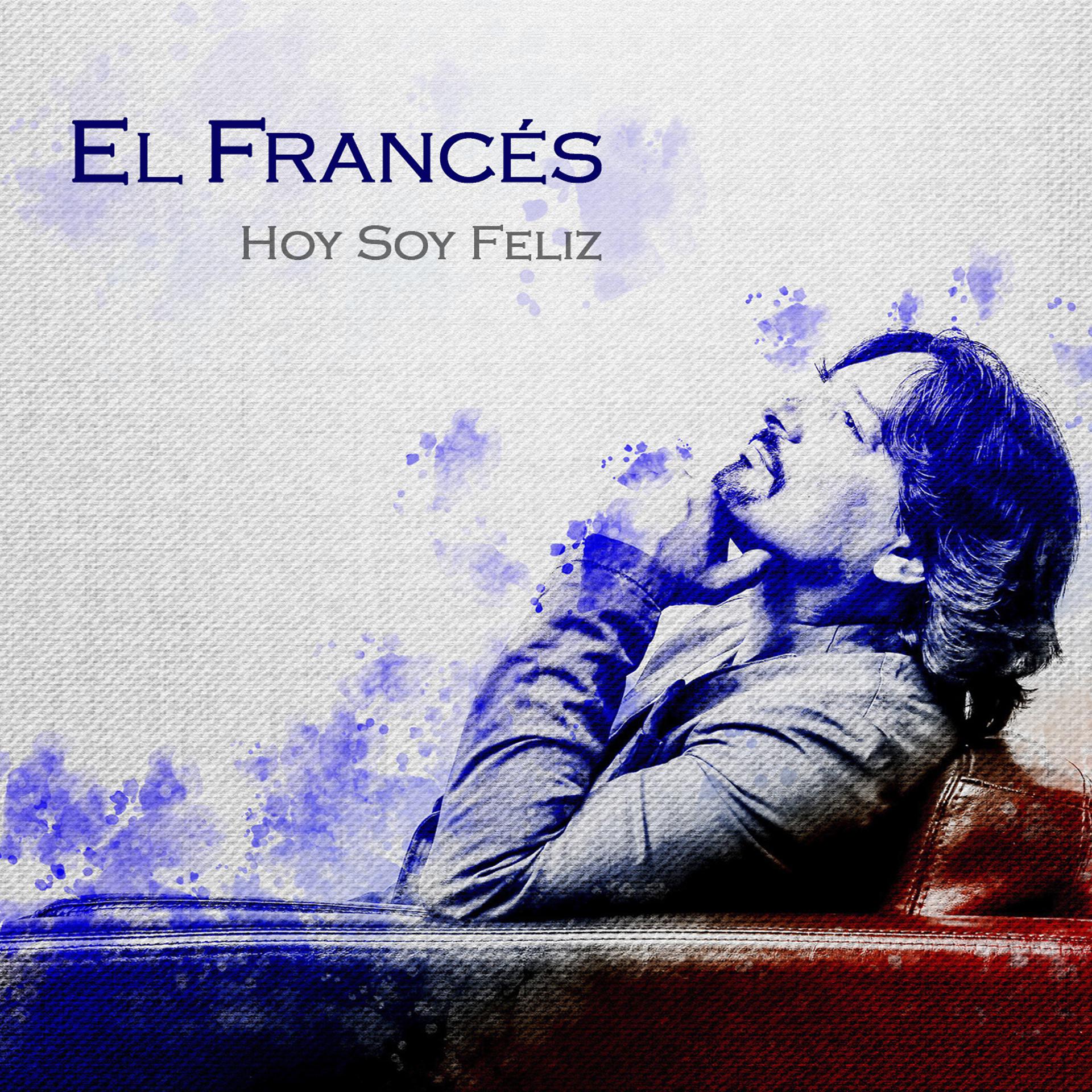 Постер альбома Hoy Soy Feliz