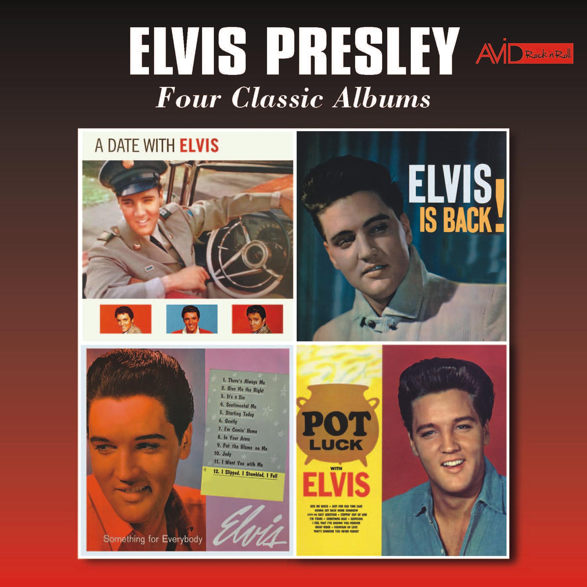 Постер альбома Four Classic Albums (A Date with Elvis / Elvis Is Back / Something for Everyone / Pot Luck) [Remastered]