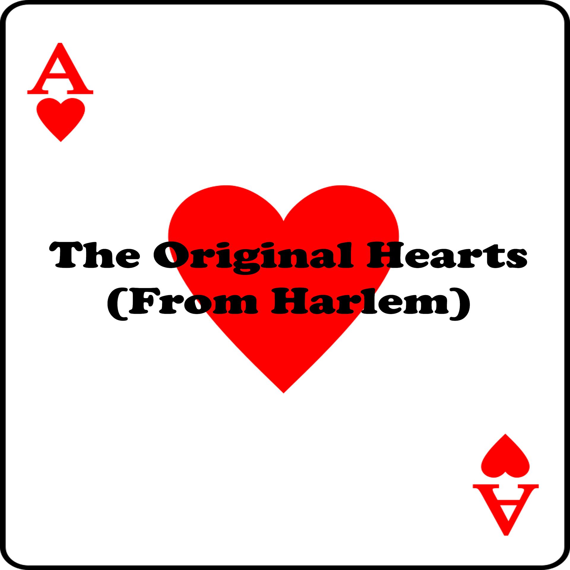 Постер альбома The Original Hearts (From Harlem)
