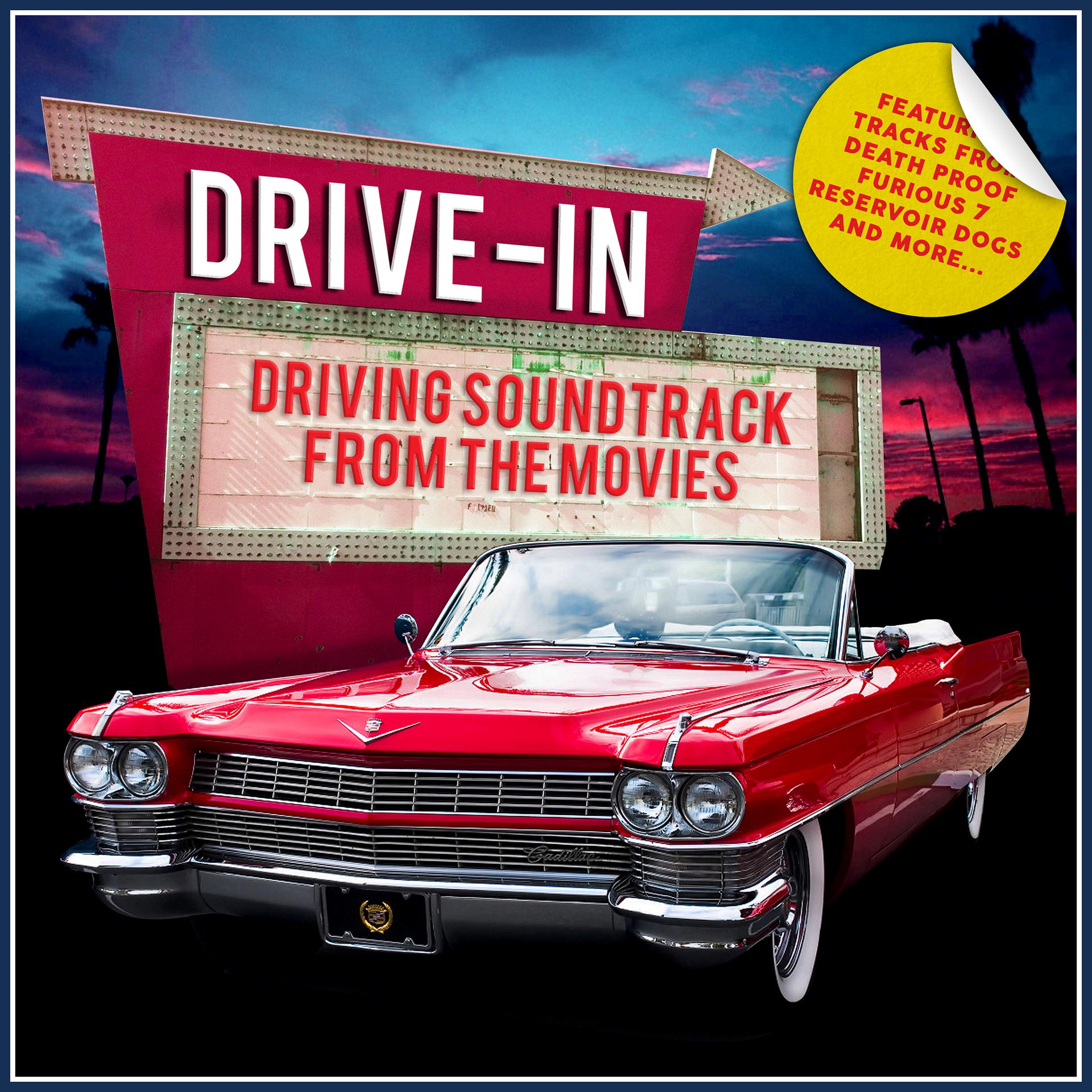 Постер альбома Drive In - Driving Soundtrack from the Movies