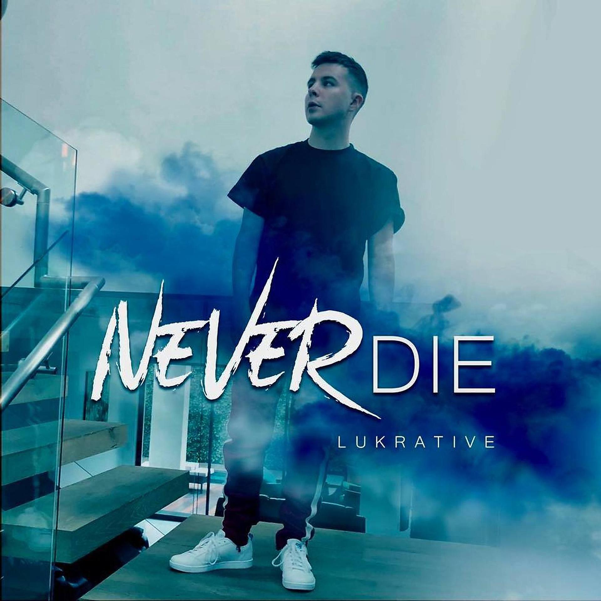 Постер альбома Never Die