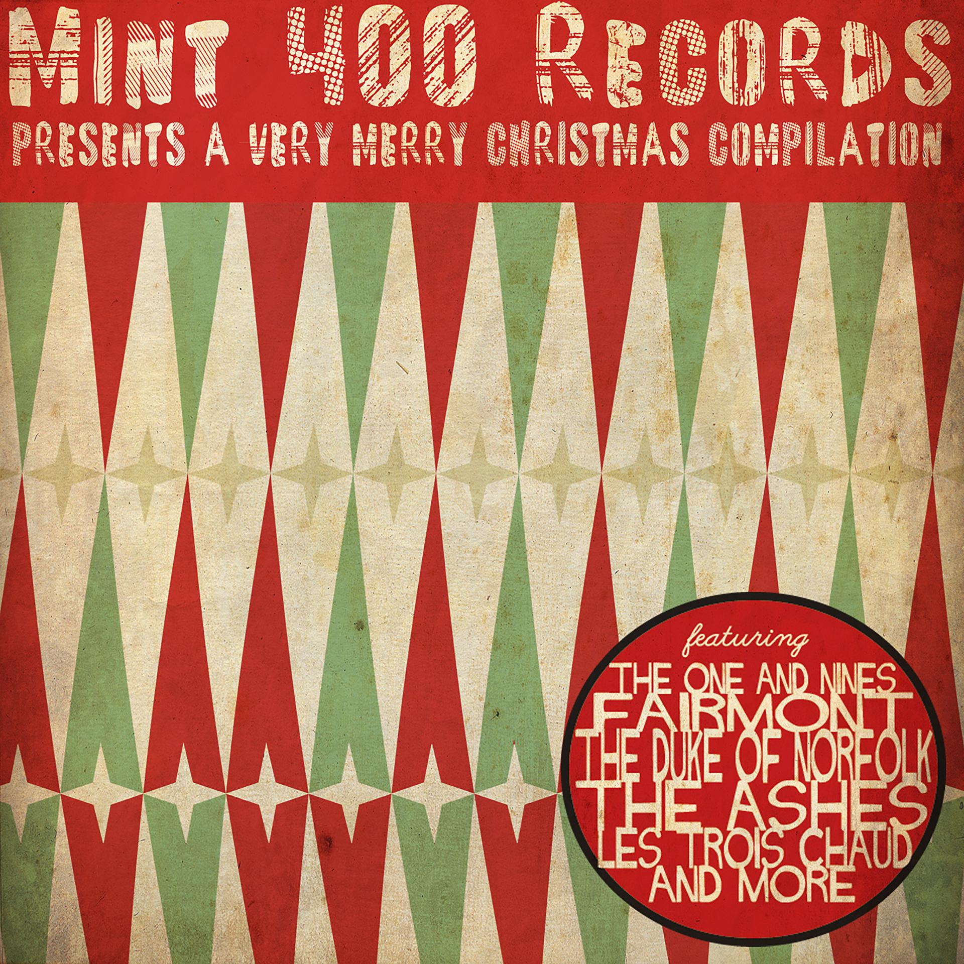 Постер альбома Mint 400 Records Presents a Very Merry Xmas Compilation