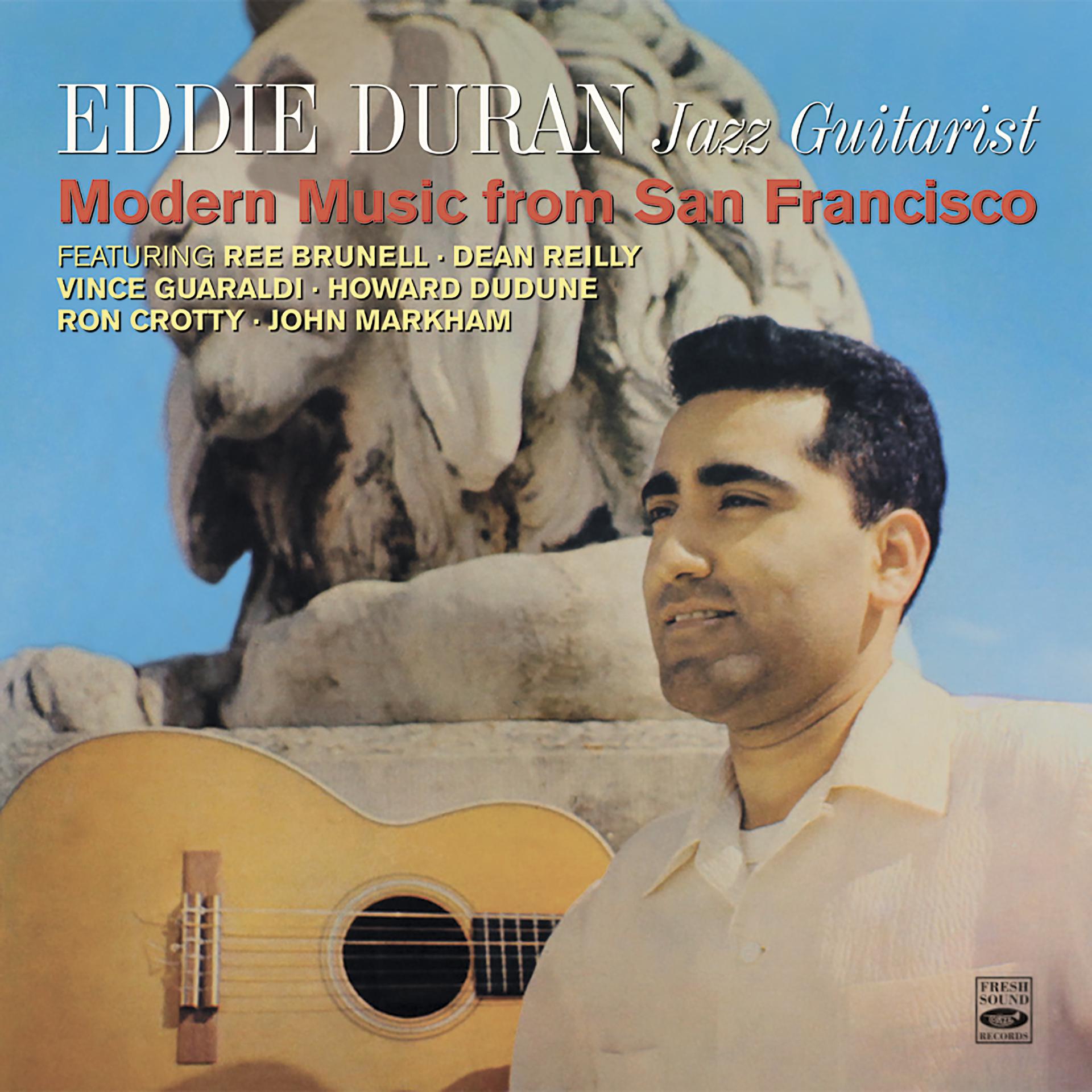 Постер альбома Eddie Duran. Jazz Guitarist. Modern Music from San Francisco
