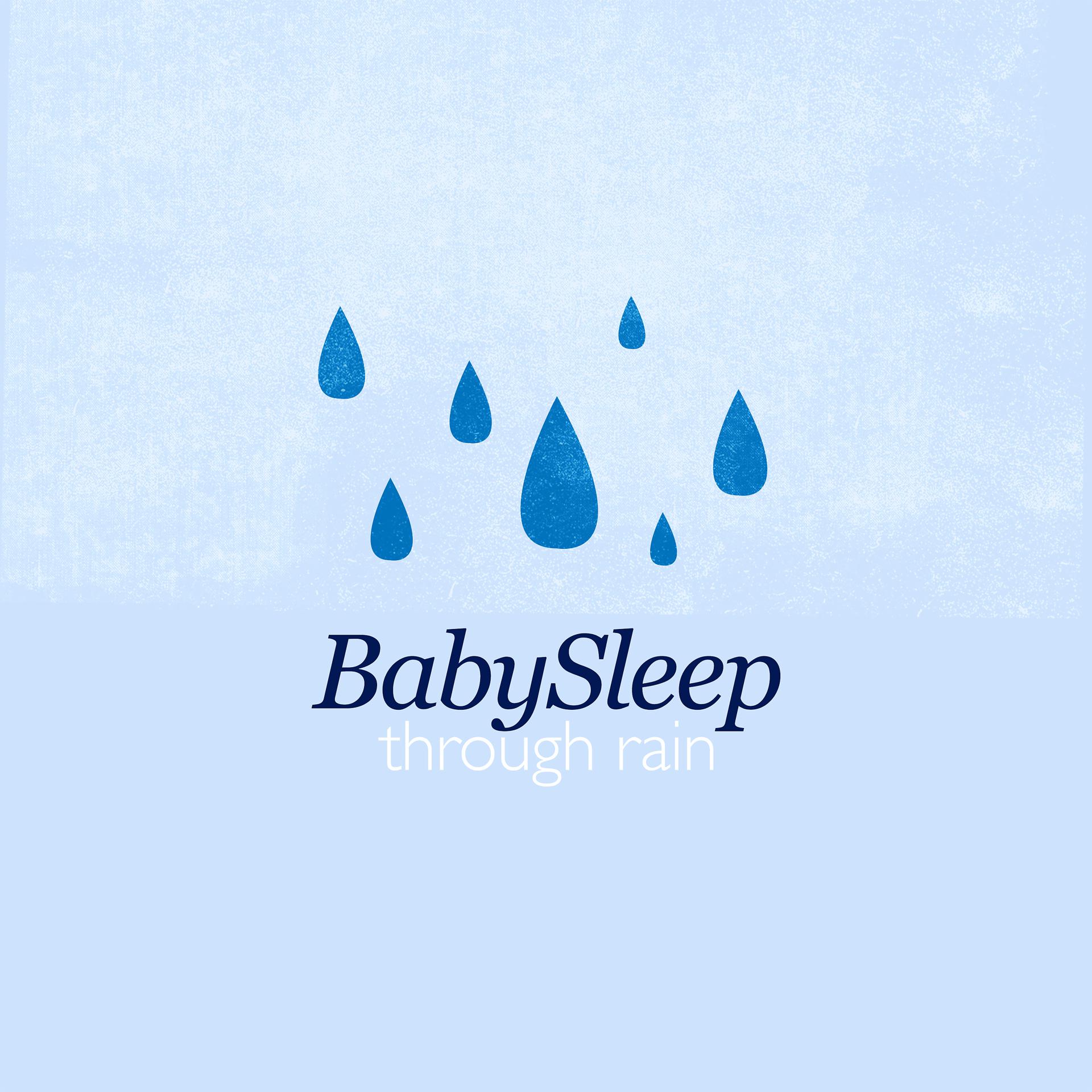 Постер альбома Baby Sleep Through Rain