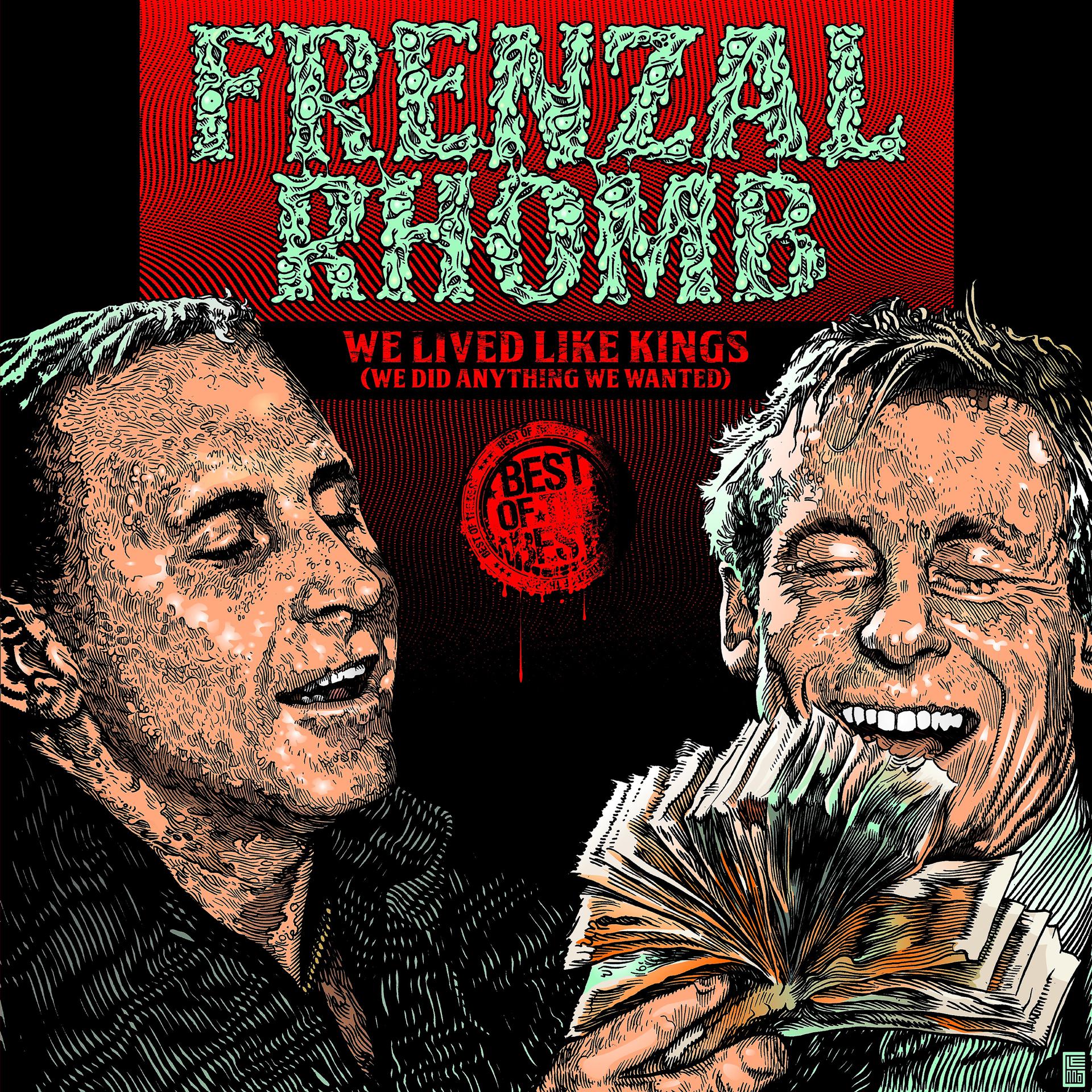 Постер альбома We Lived Like Kings: The Best of Frenzal Rhomb