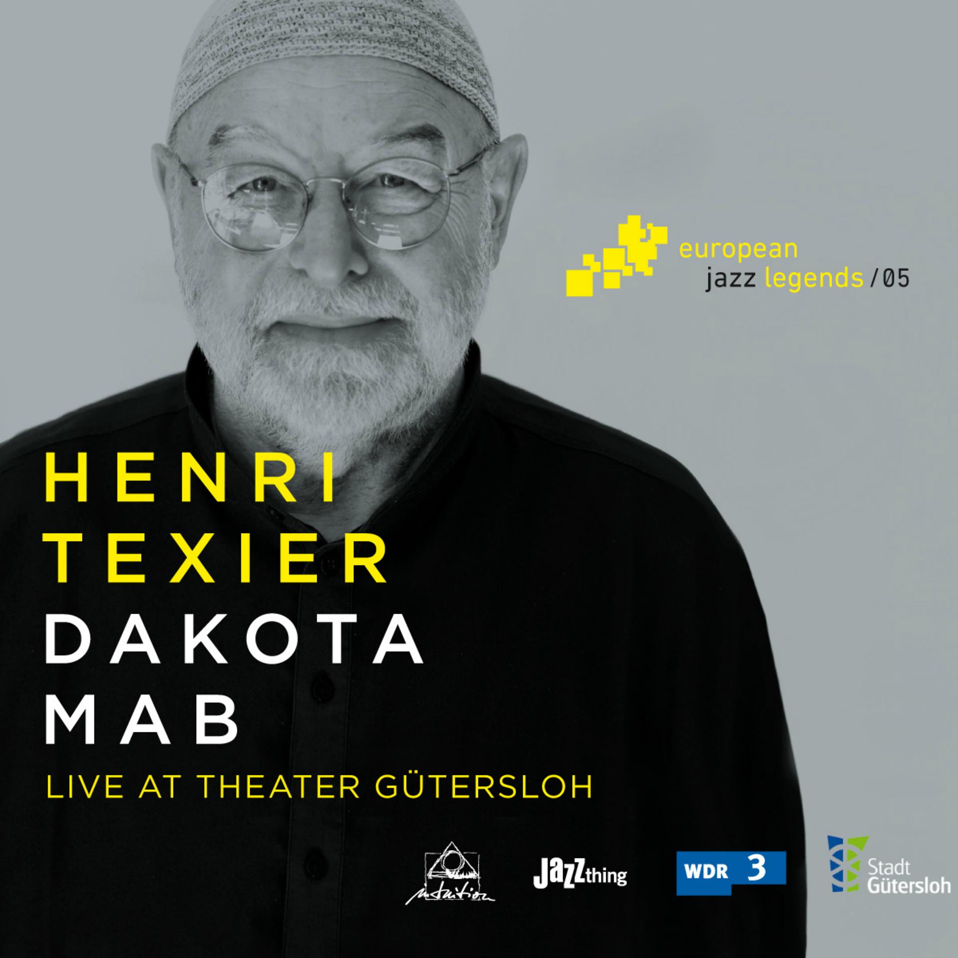 Постер альбома Dakota Mab (Live at Theater Gütersloh) [European Jazz Legends, Vol. 5]