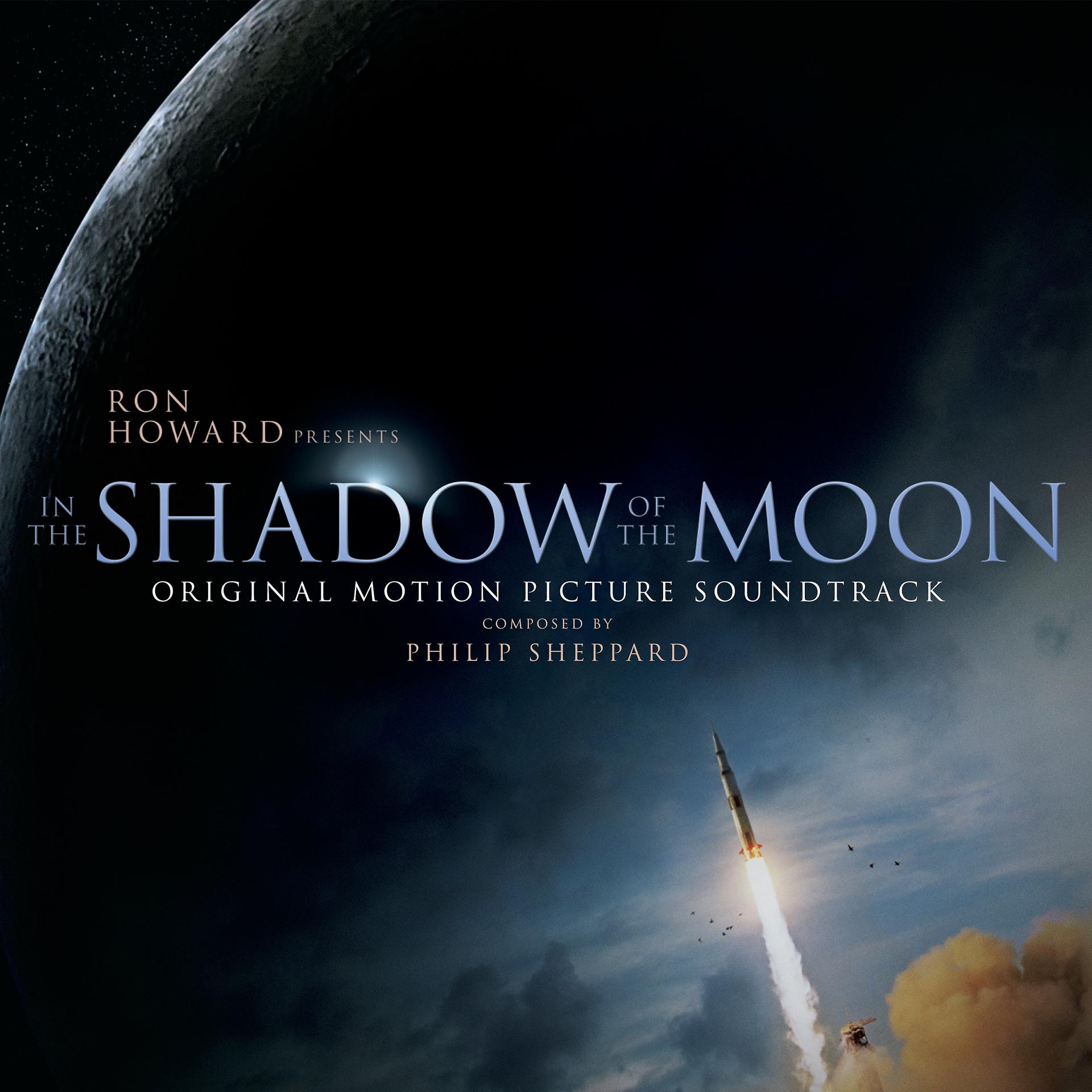 Постер альбома In the Shadow of the Moon (Original Motion Picture Soundtrack)