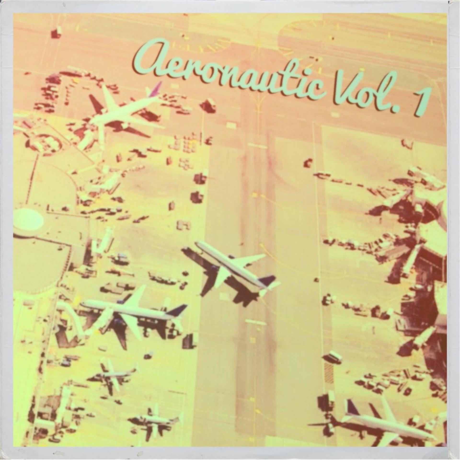 Постер альбома Aeronautic, Vol. 1