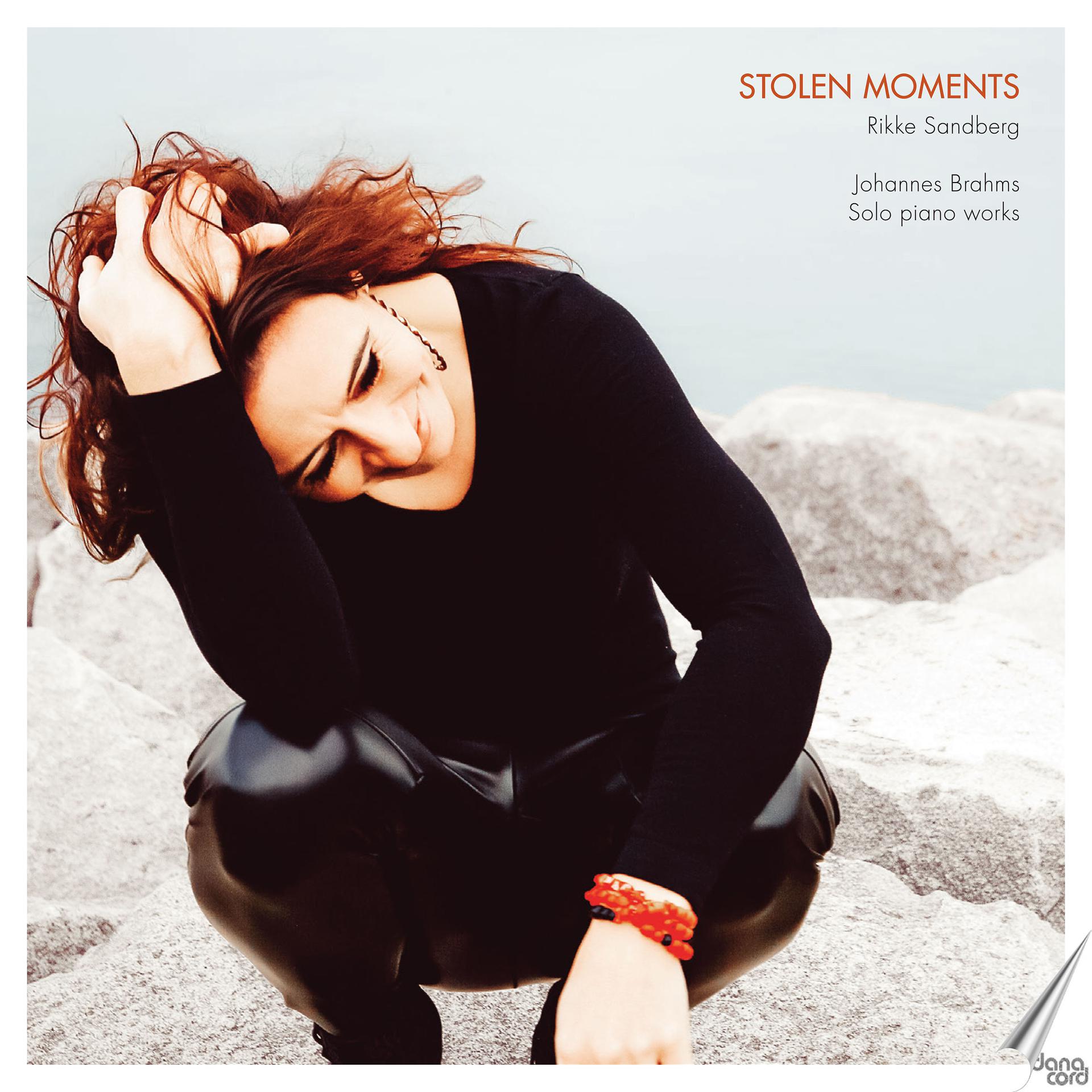 Постер альбома Stolen Moments - Johannes Brahms, Solo Piano Works