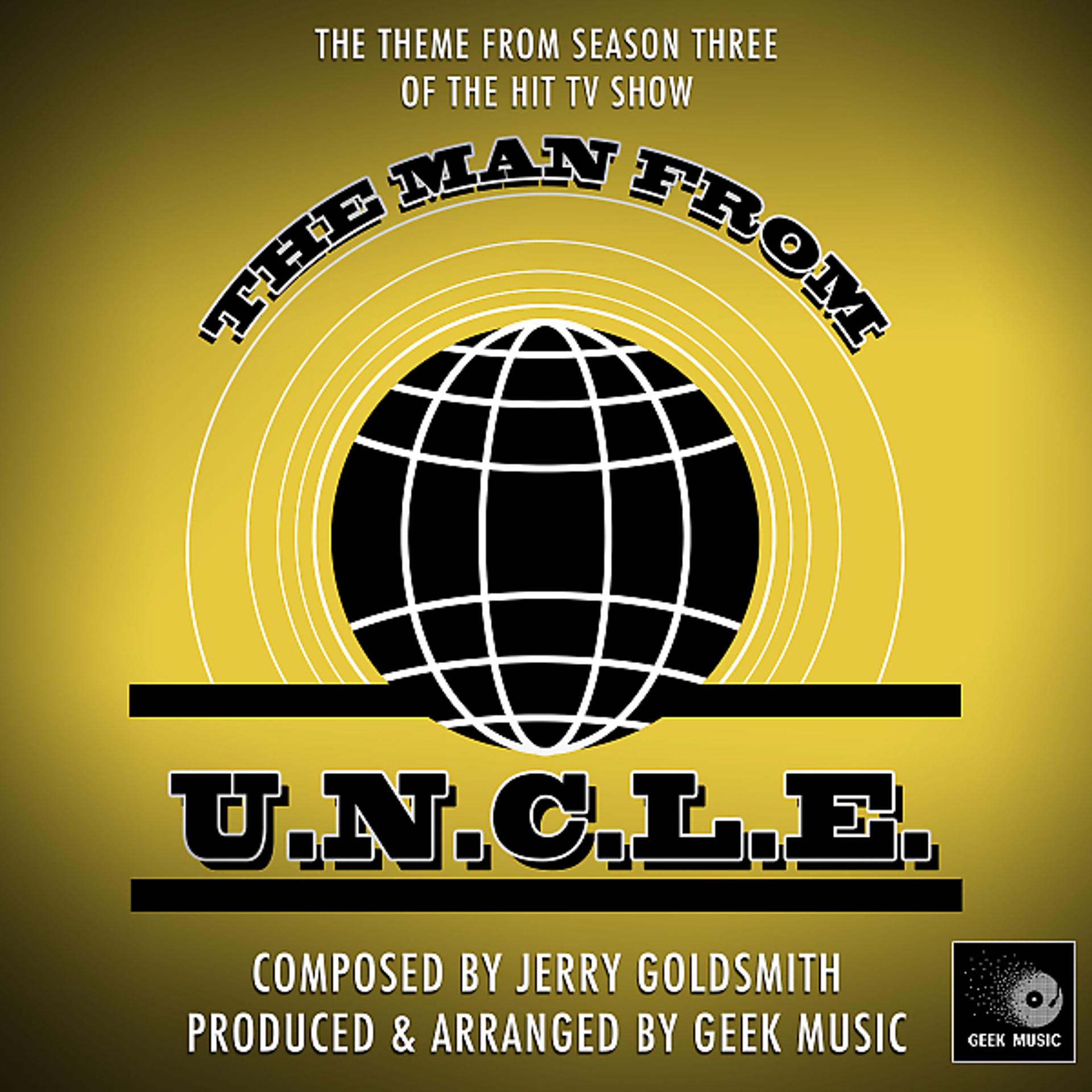 Постер альбома The Man From U.N.C.L.E. Season 3 - 1964 - End Title Theme