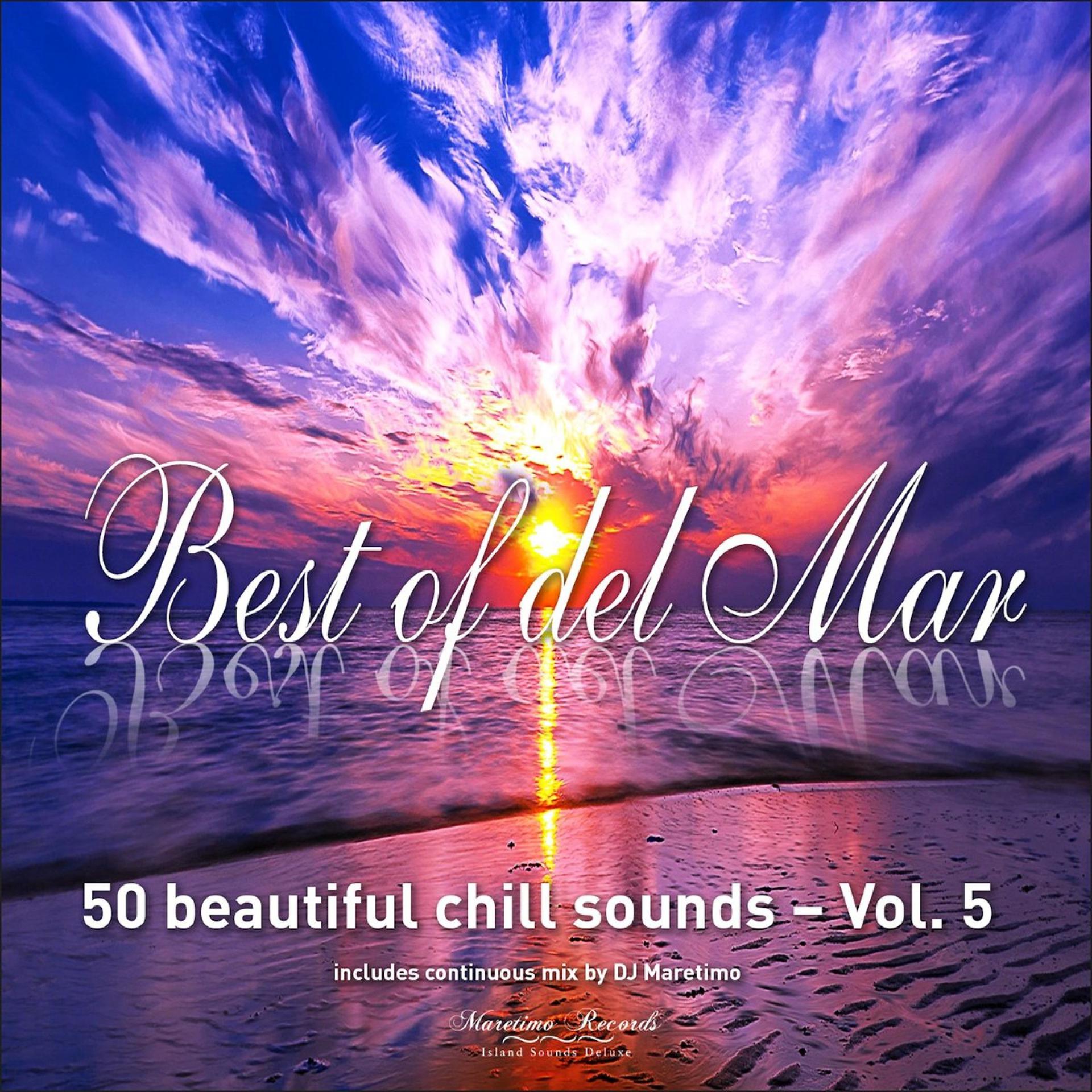 Постер альбома Best of Del Mar, Vol. 5 - 50 Beautiful Chill Sounds