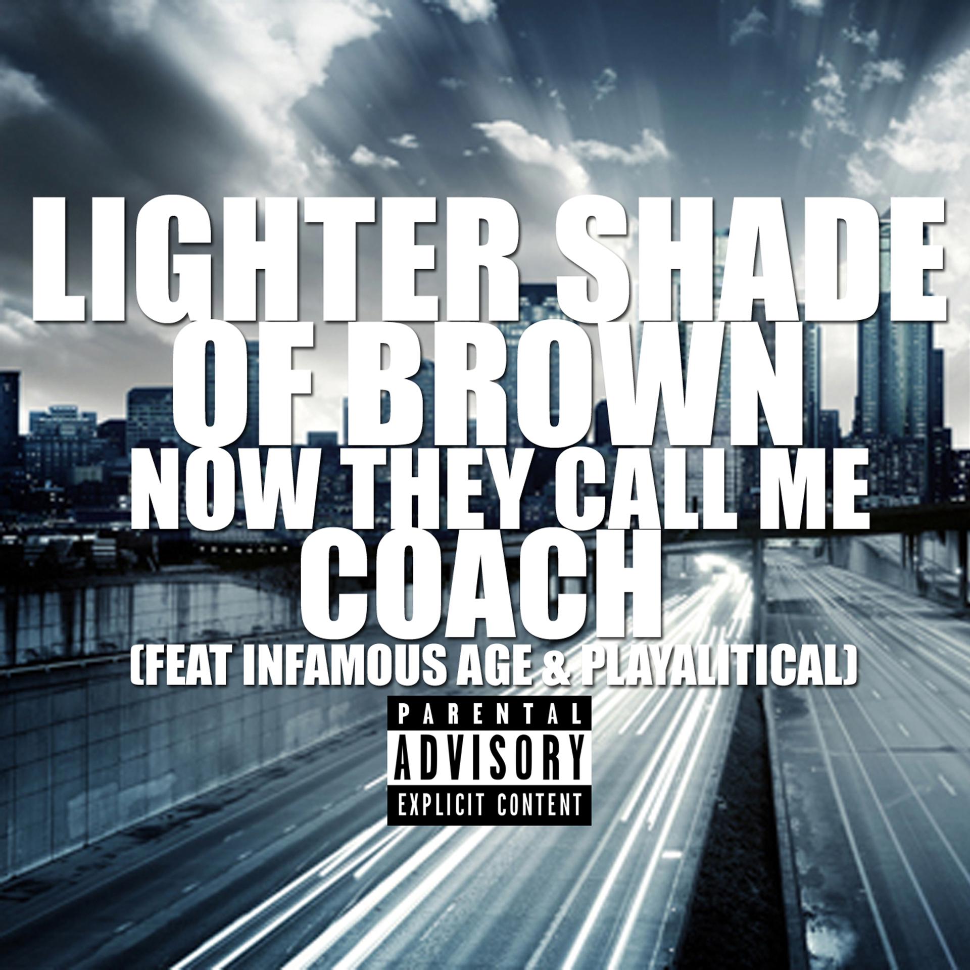 Постер альбома Now They Call Me Coach (feat. Infamous Age & Playalitical)
