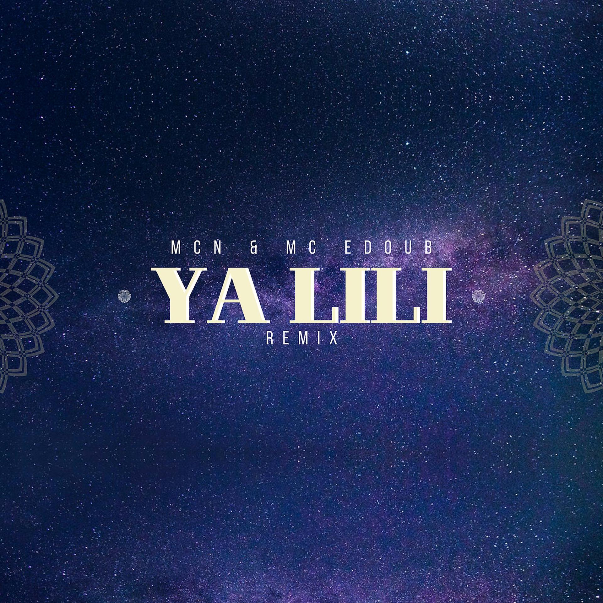 Постер альбома Ya Lili (Remix)