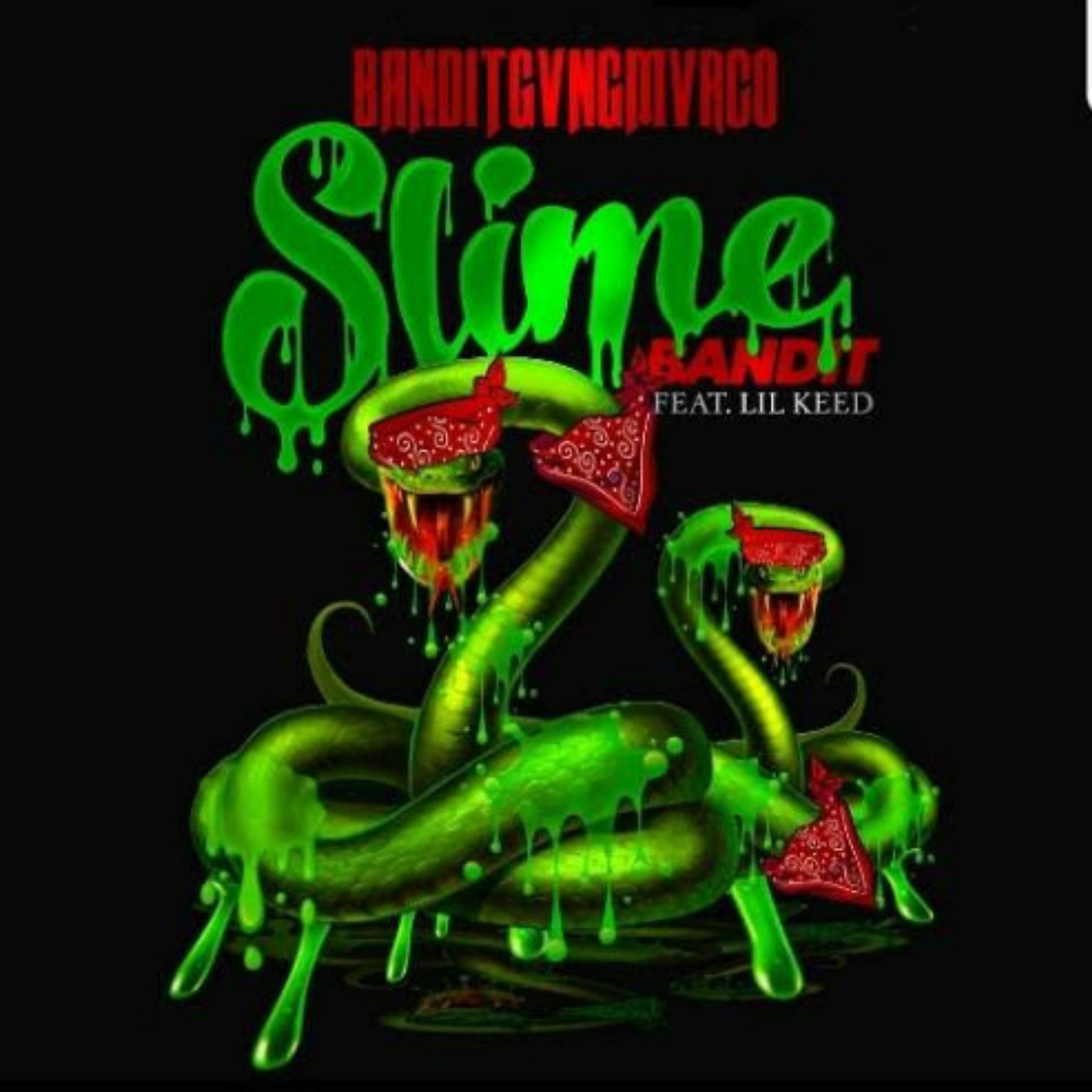 Постер альбома Slime Bandit