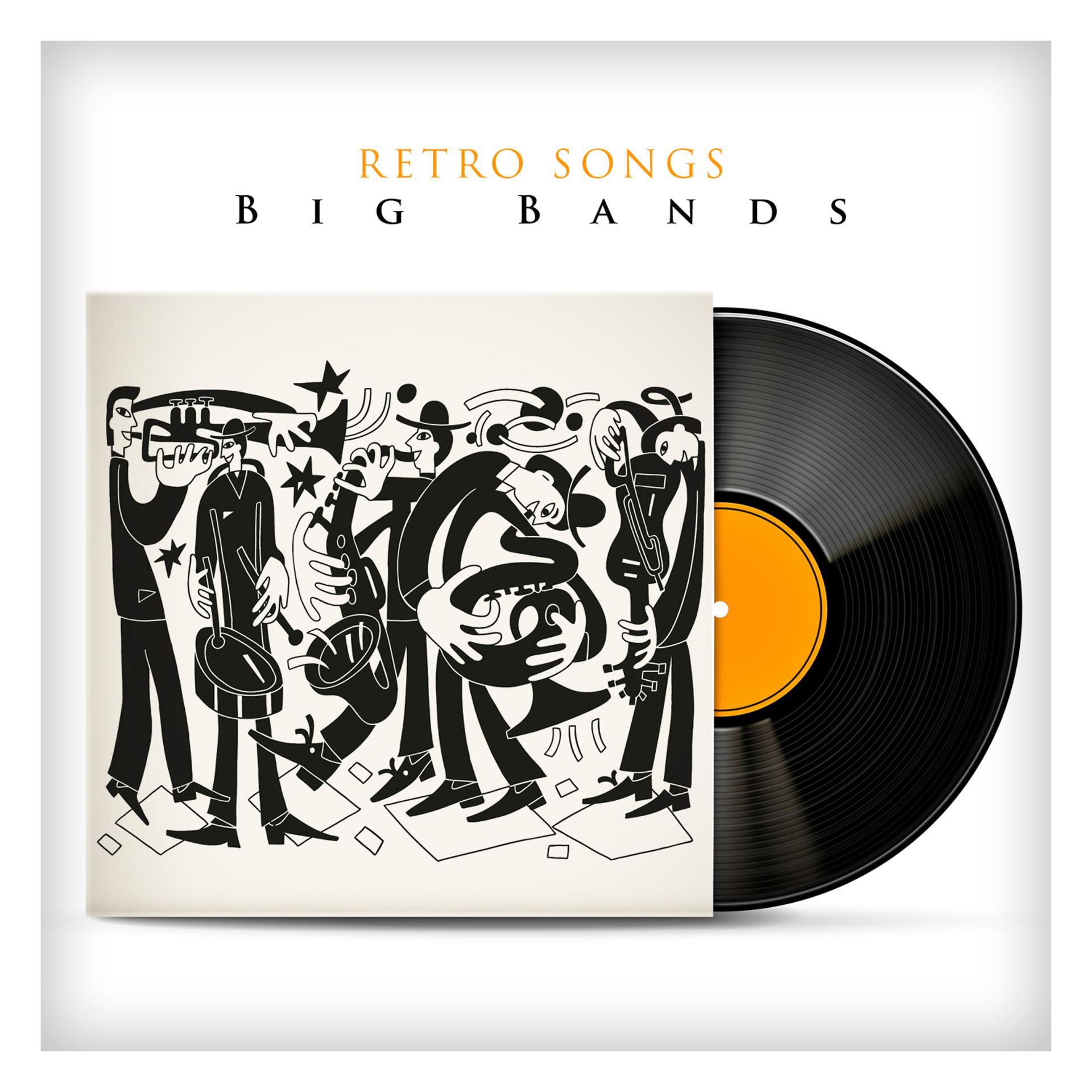 Постер альбома Retro Songs By Big Bands