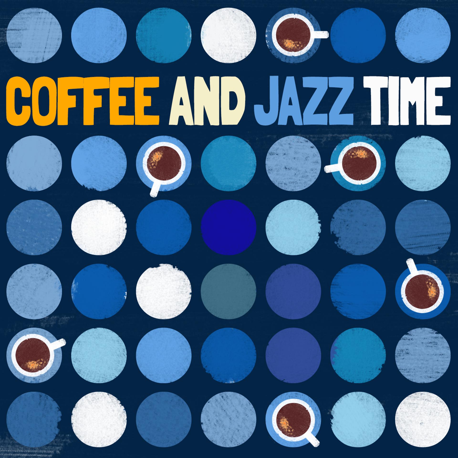 Постер альбома Coffee & Jazz Time