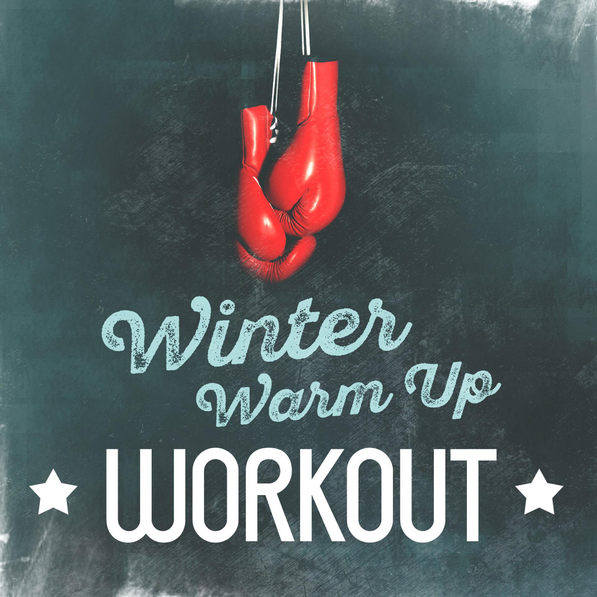 Постер альбома Winter Warm up Workout