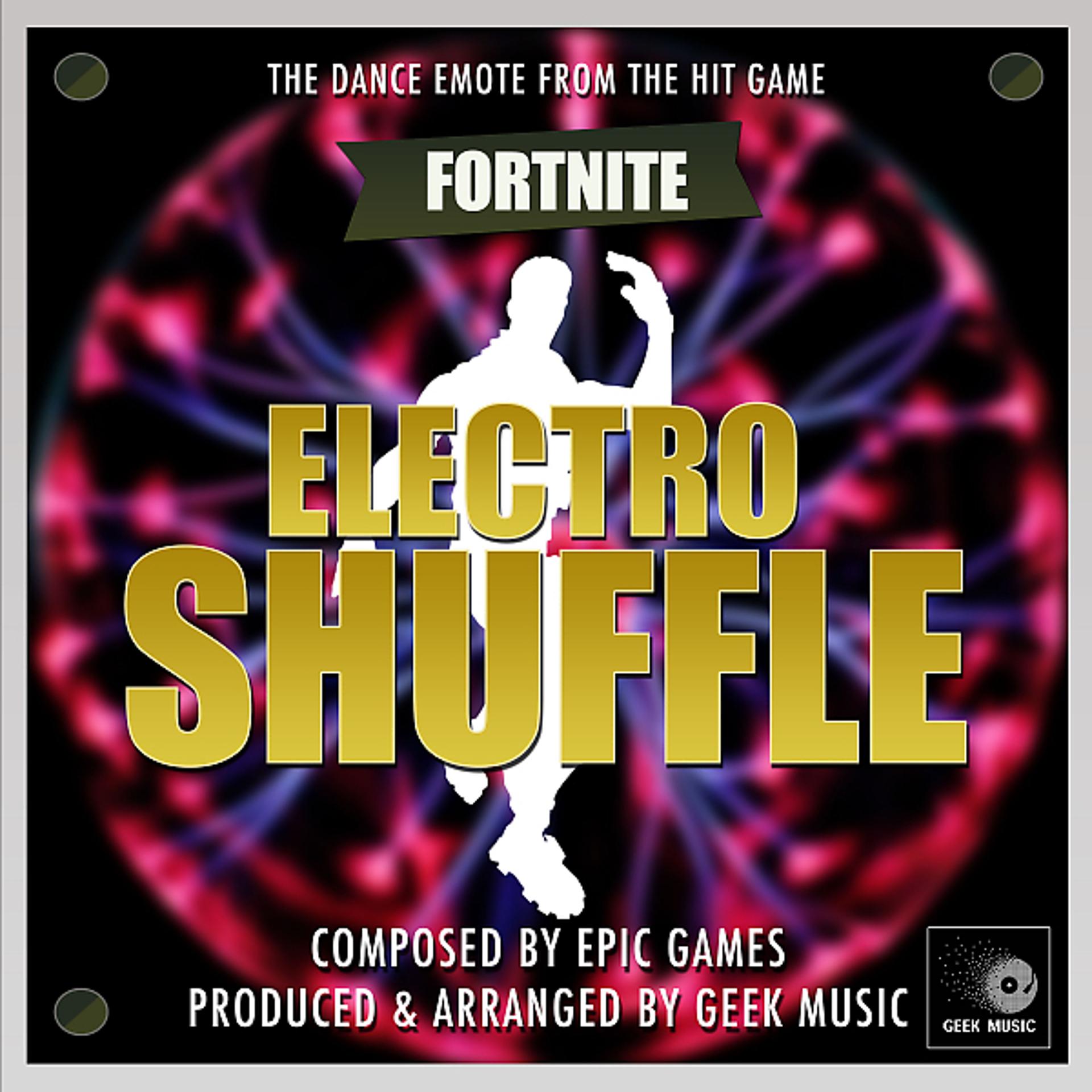 Постер альбома Fortnite Battle Royale - Electro Shuffle - Dance Emote