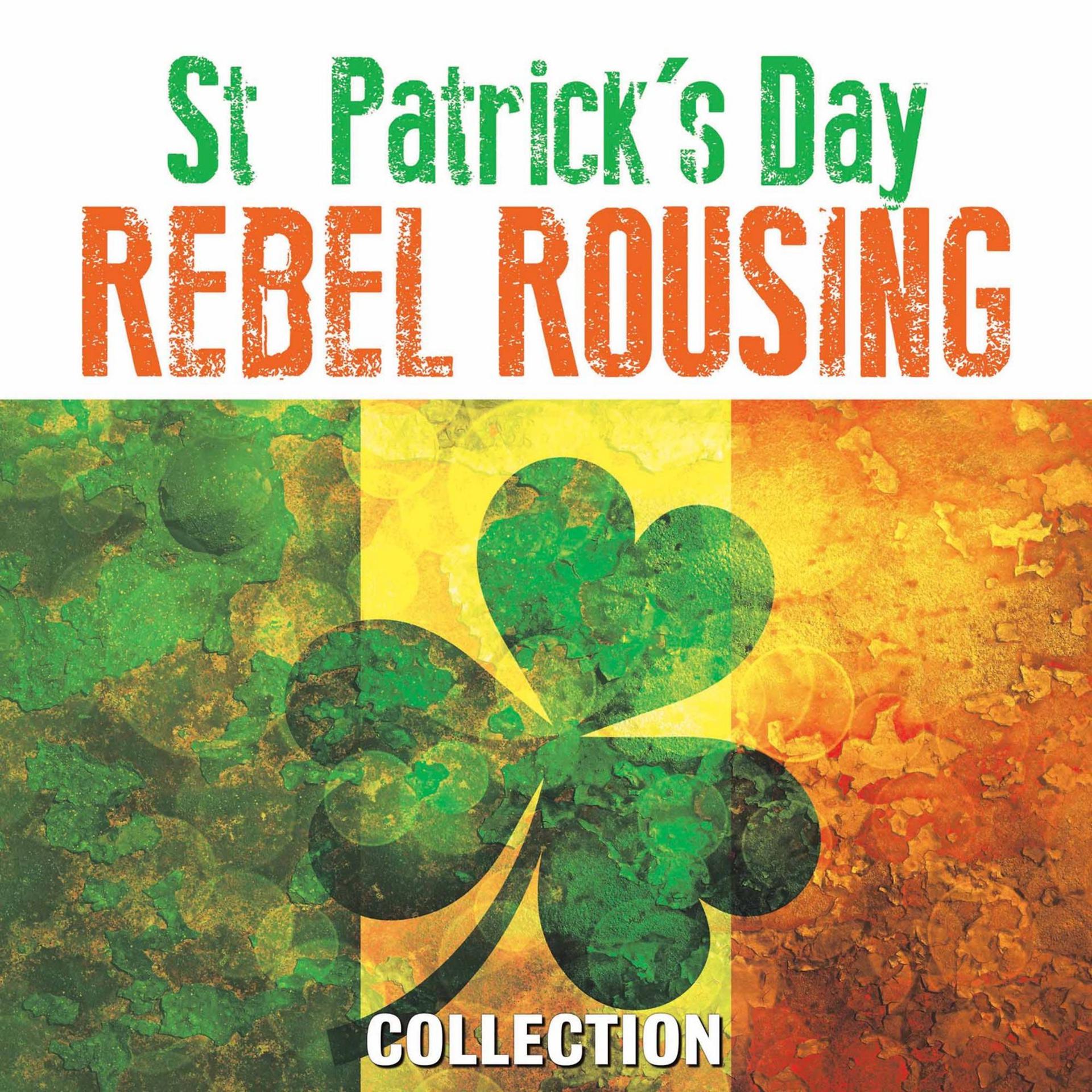 Постер альбома St Patrick's Day Rebel Rousing Collection