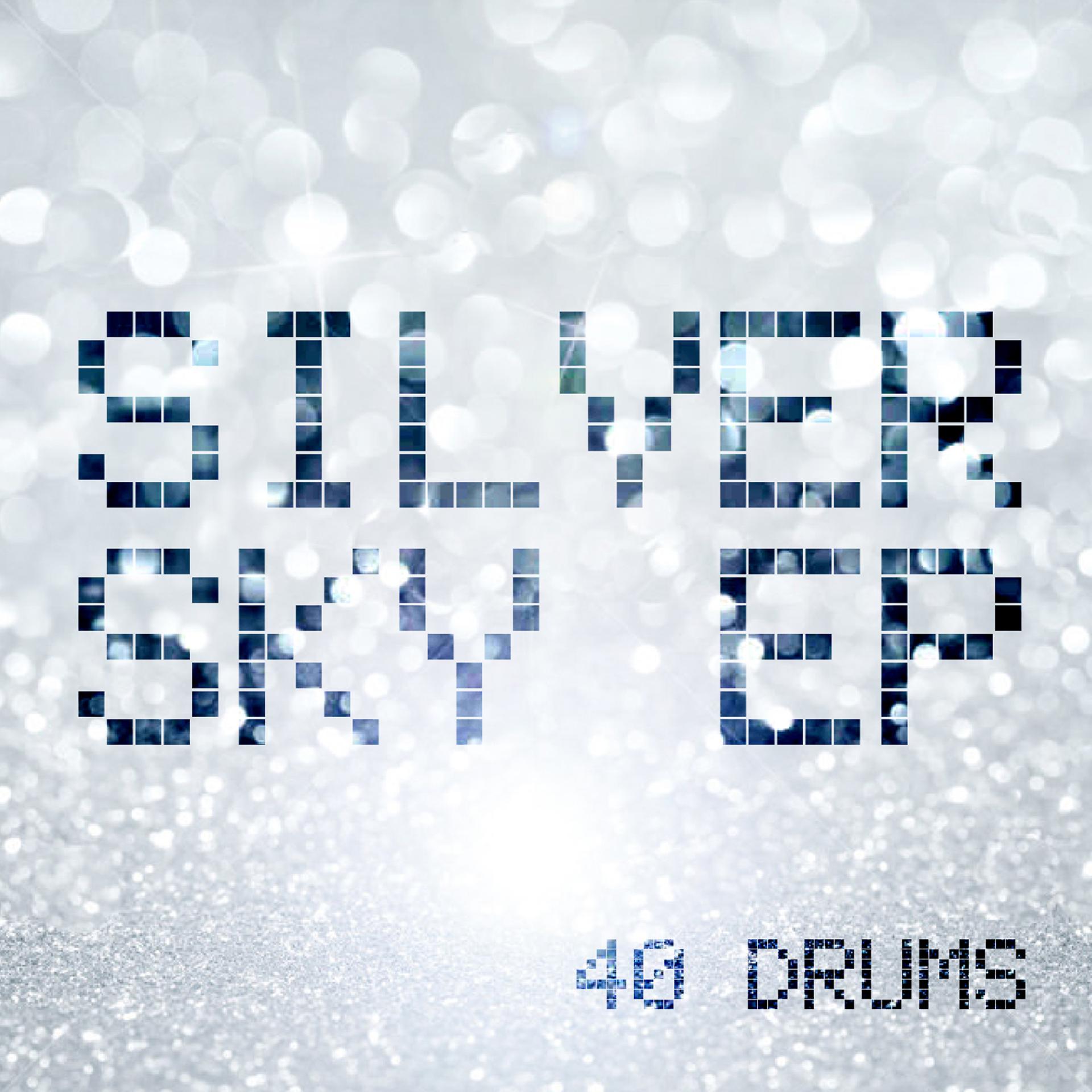Постер альбома Silver Sky EP