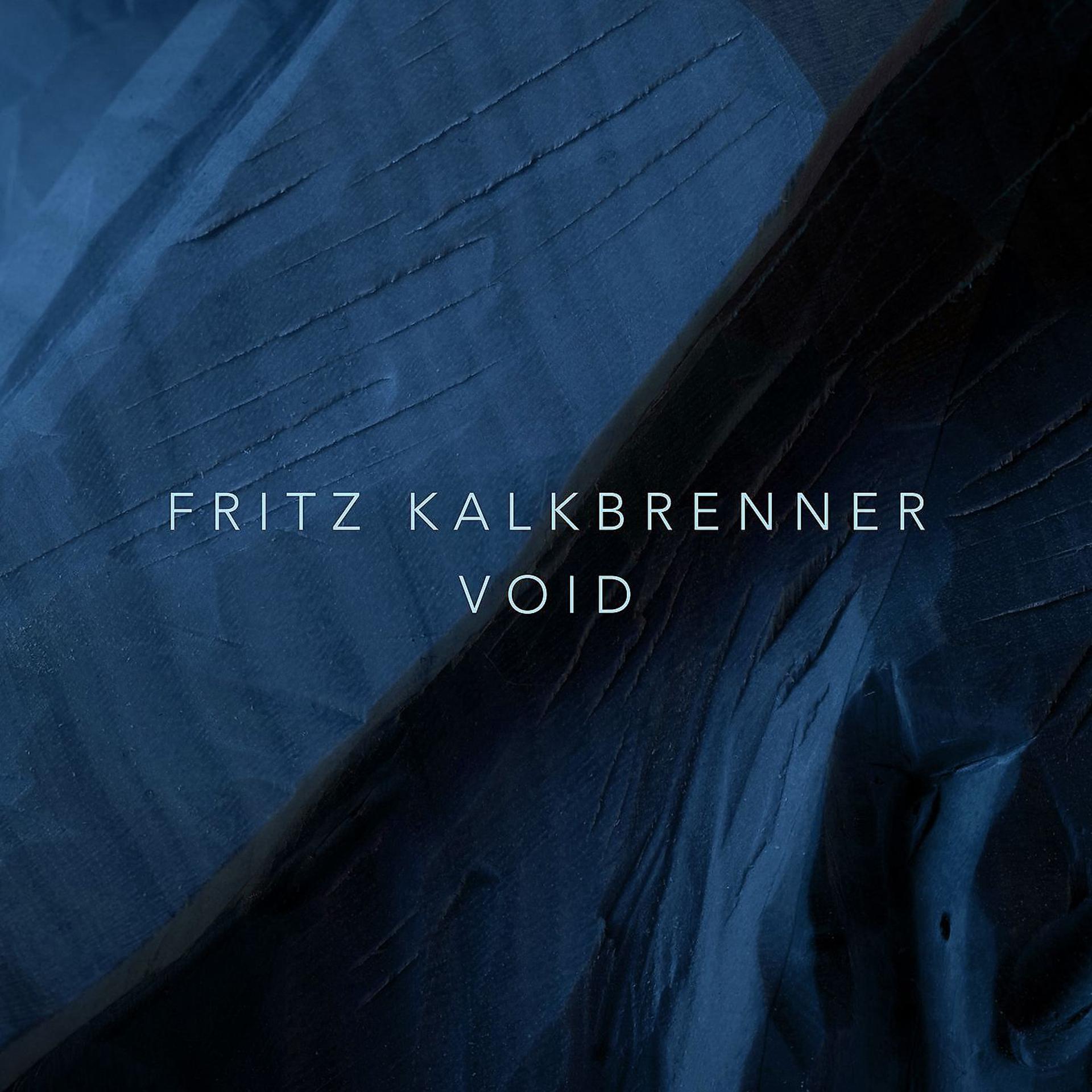 Void music. Void трек. Fritz Kalkbrenner - true Colours fideles. Фриц калькбреннер Википедия. Fritz Kalkbrenner - Daylight is Falling (Radio Edit).mp3.
