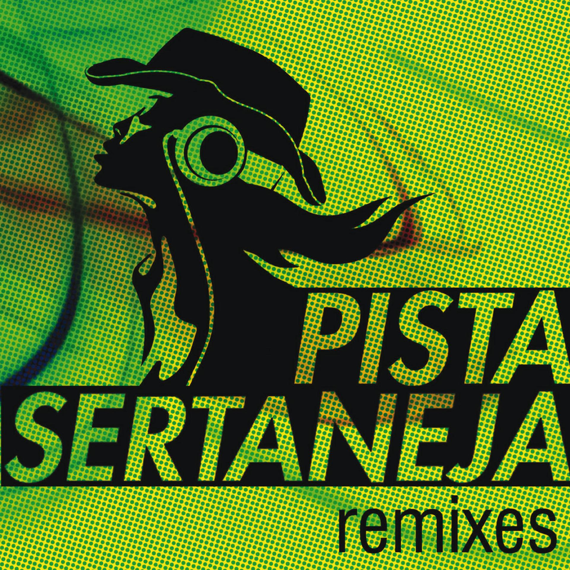 Постер альбома Pista Sertaneja (Remixes)
