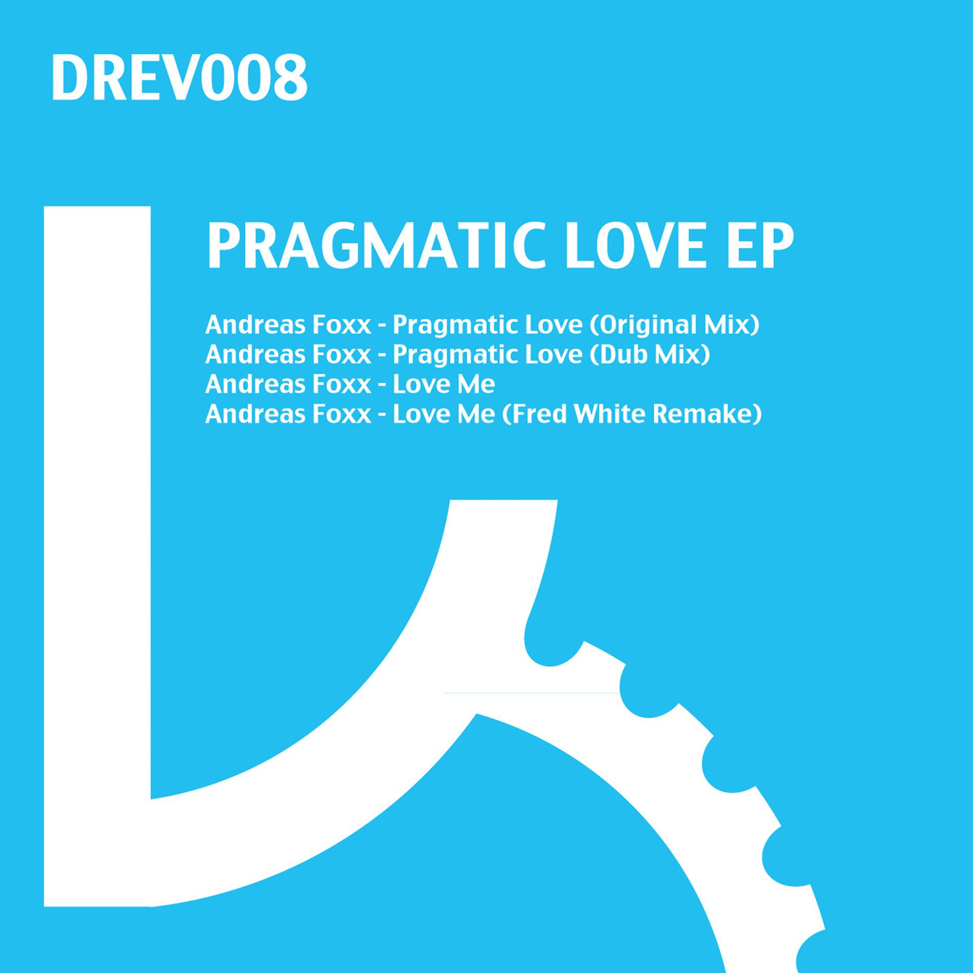 Постер альбома Pragmatic Love - EP