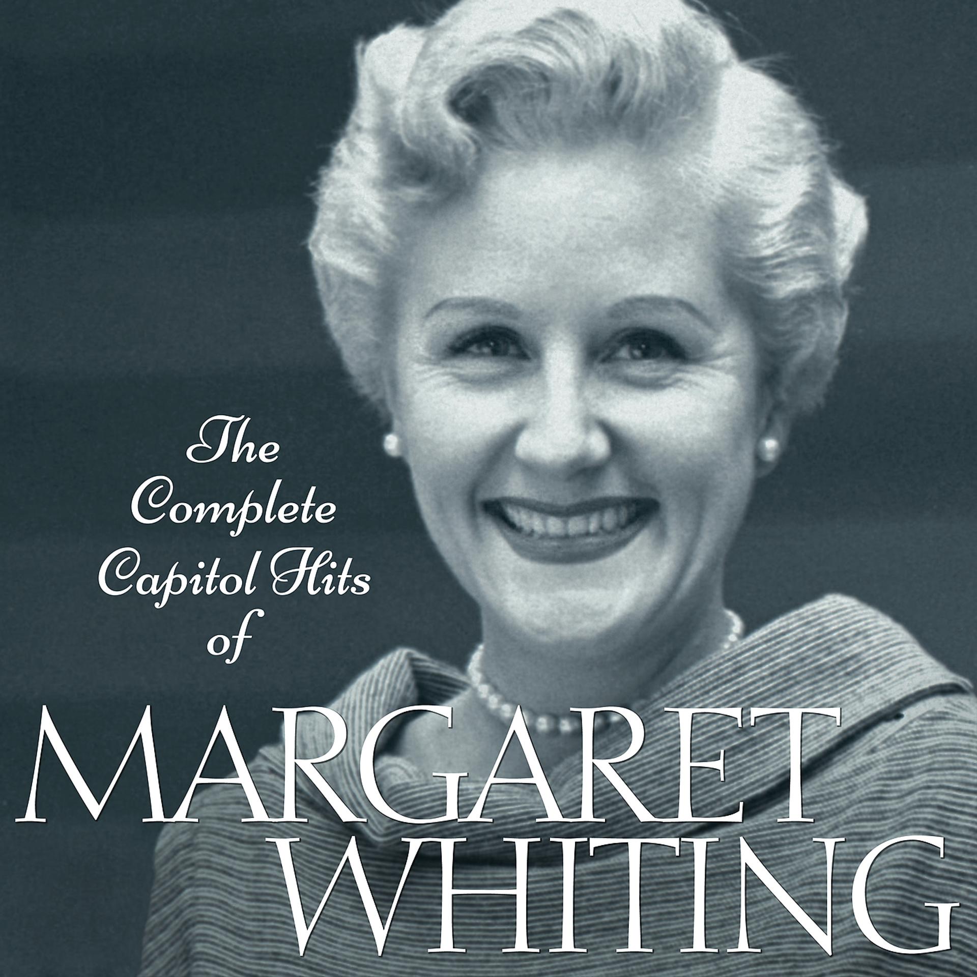 Постер альбома The Complete Capitol Hits Of Margaret Whiting