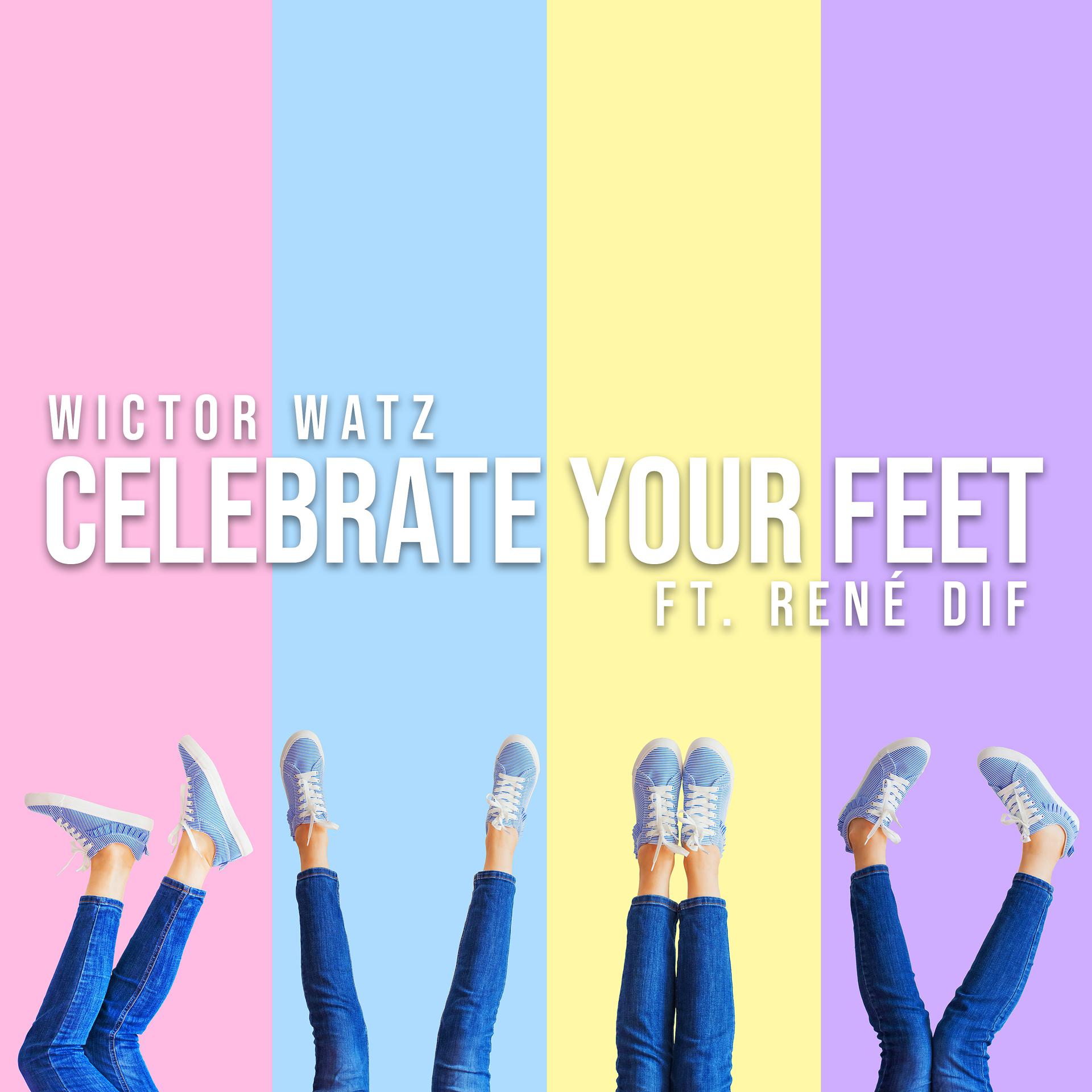 Постер альбома Celebrate Your Feet