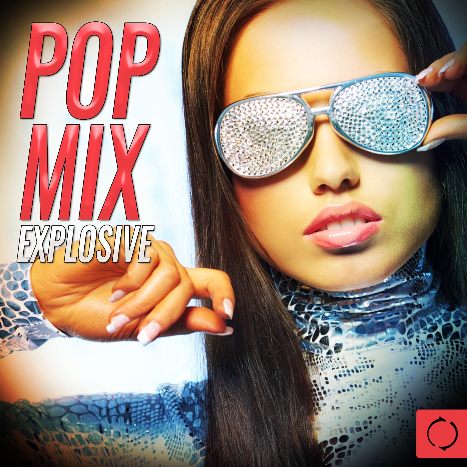 Постер альбома Pop Mix Explosive