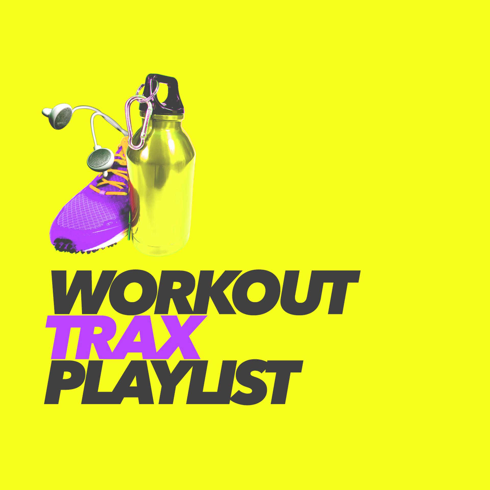 Постер альбома Workout Trax Playlist