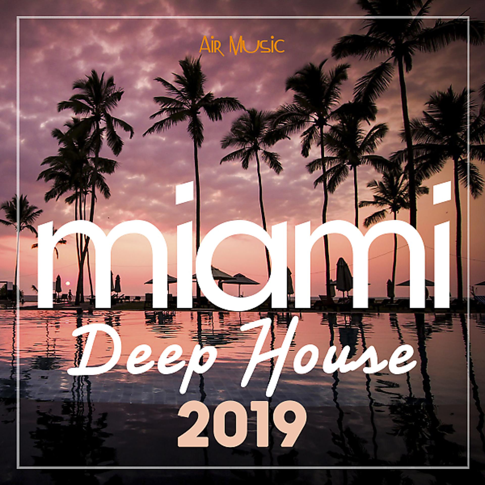 Постер альбома Miami Deep House 2019
