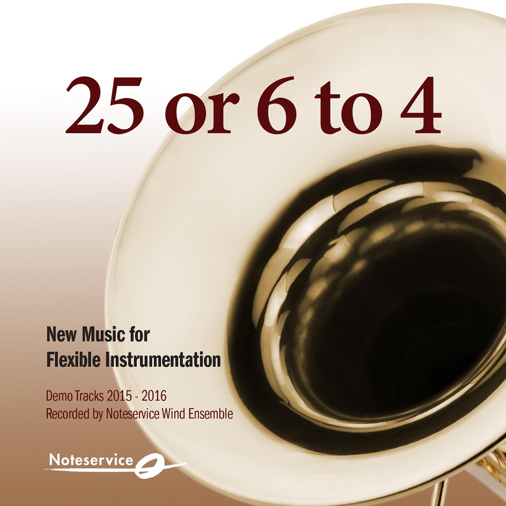 Постер альбома 25 or 6 to 4 - New Music for Flexible Instrumentation - Demo Tracks 2015-2016