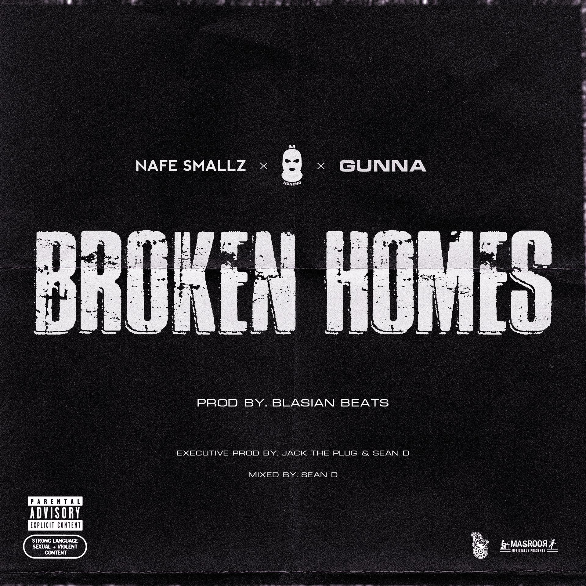 Постер альбома Broken Homes (feat. Nafe Smallz, M Huncho & Gunna)