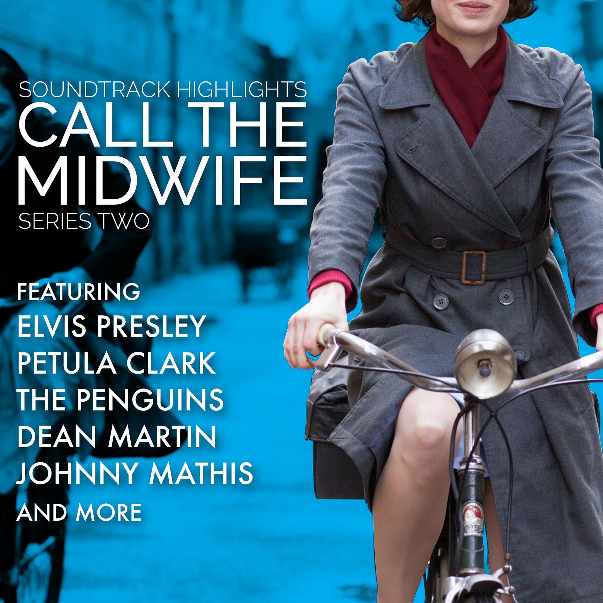 Постер альбома Call the Midwife: Soundtrack Highlights Series Two