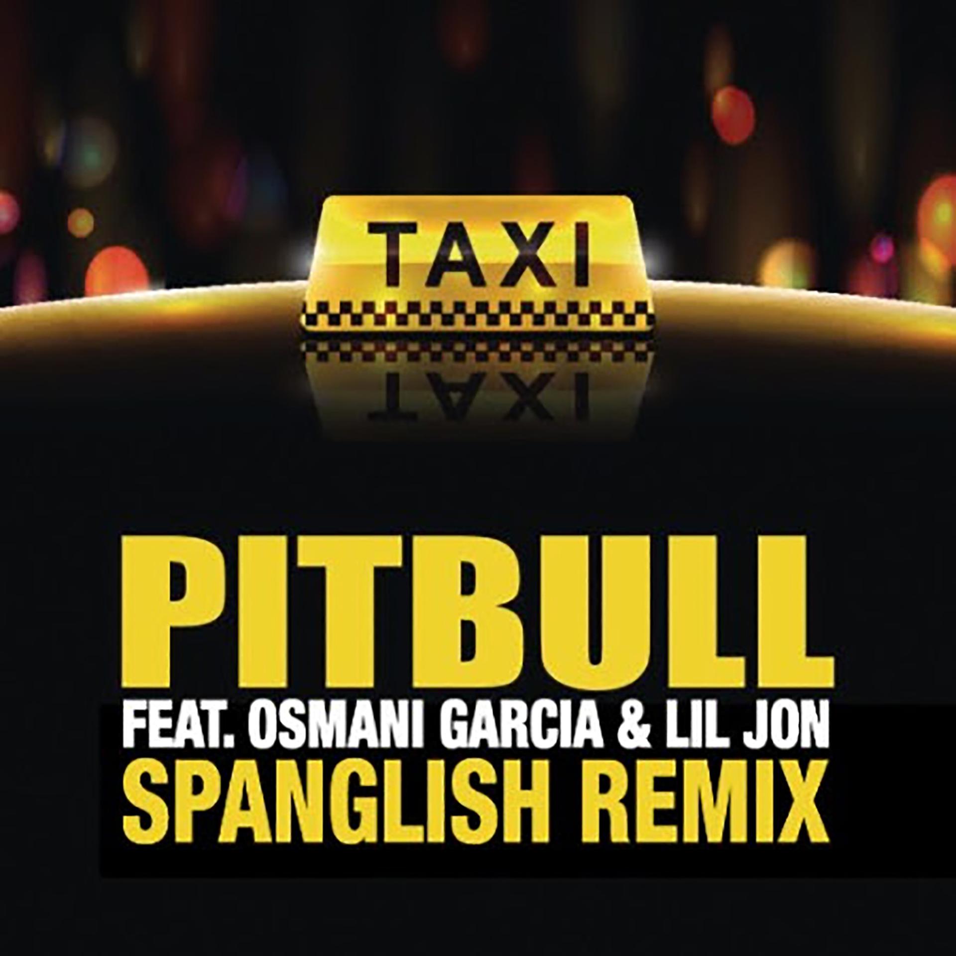 Постер альбома El Taxi (Spanglish Remix)