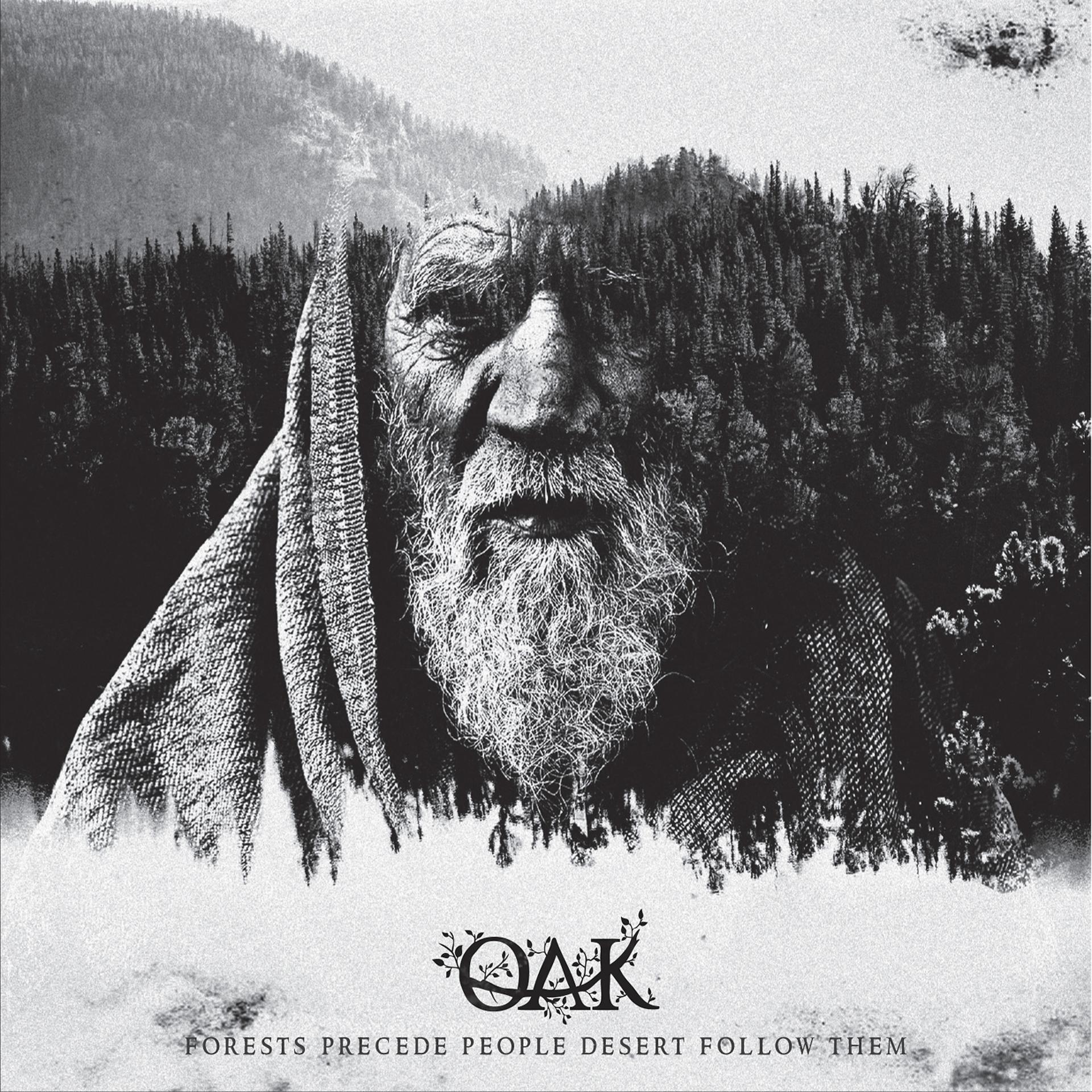 Постер к треку Oak - Forests Precede People