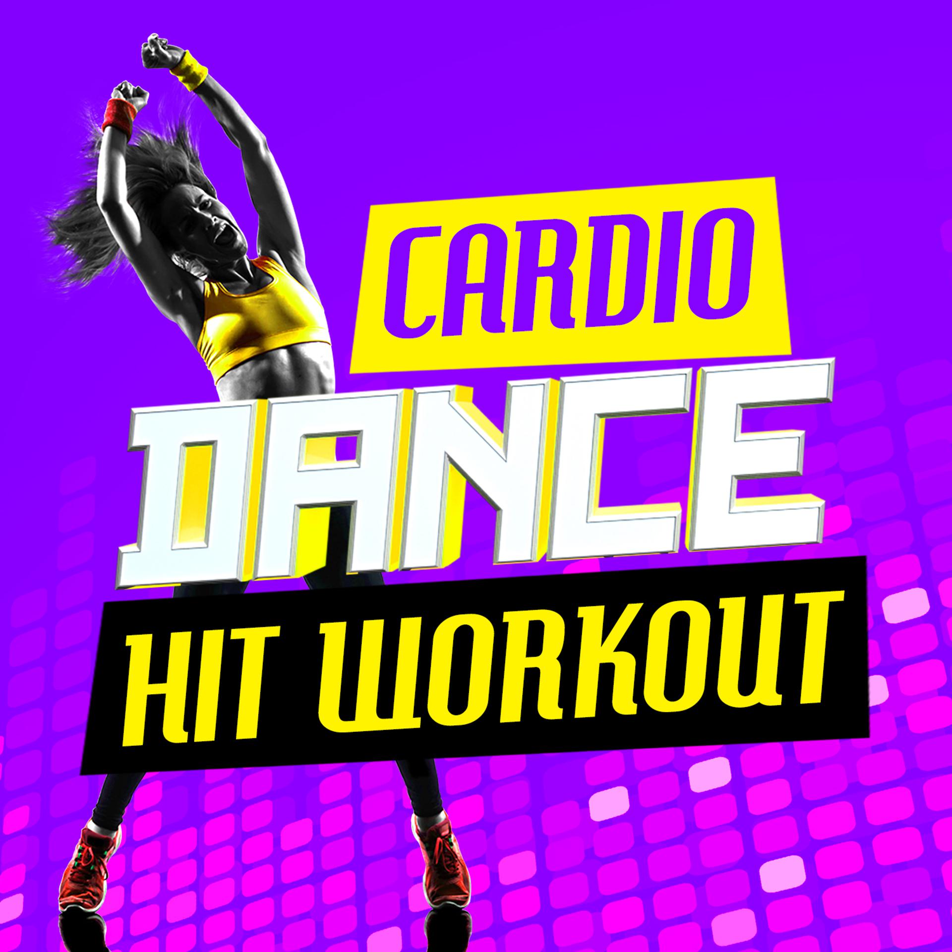 Постер альбома Cardio Dance Hit Workout