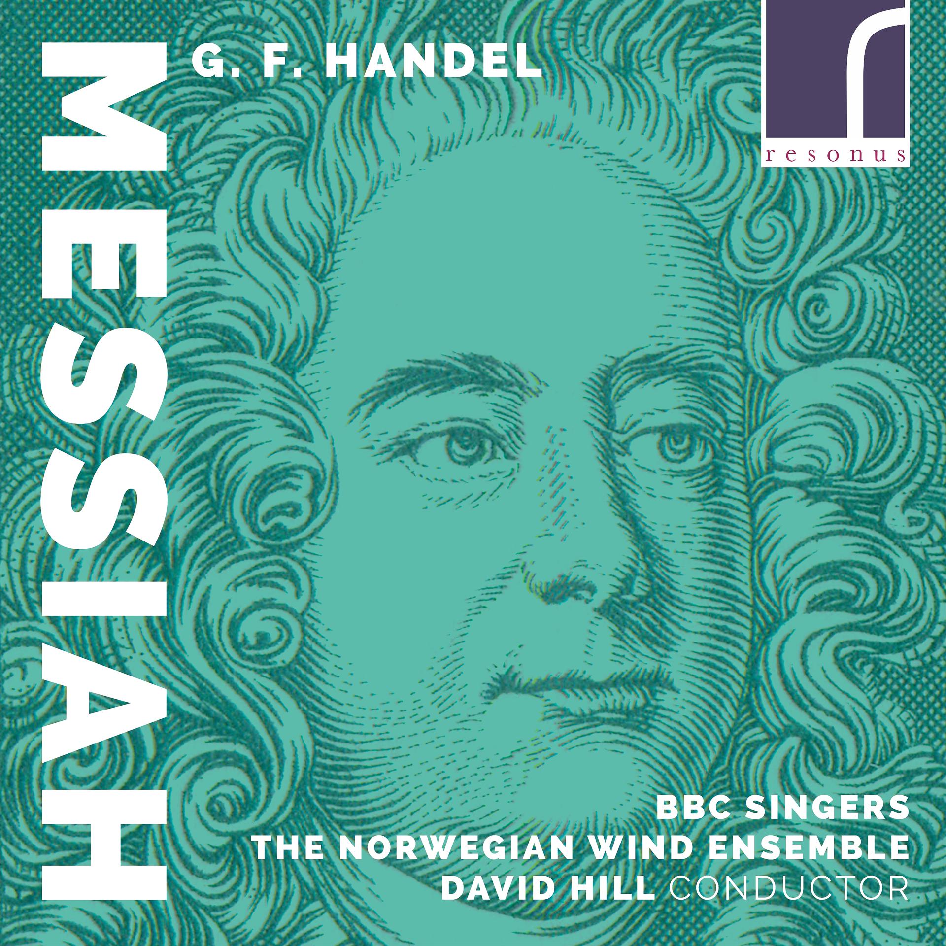Постер альбома Messiah, HWV 56 (Arr. for Wind Ensemble by Stian Aareskjold)