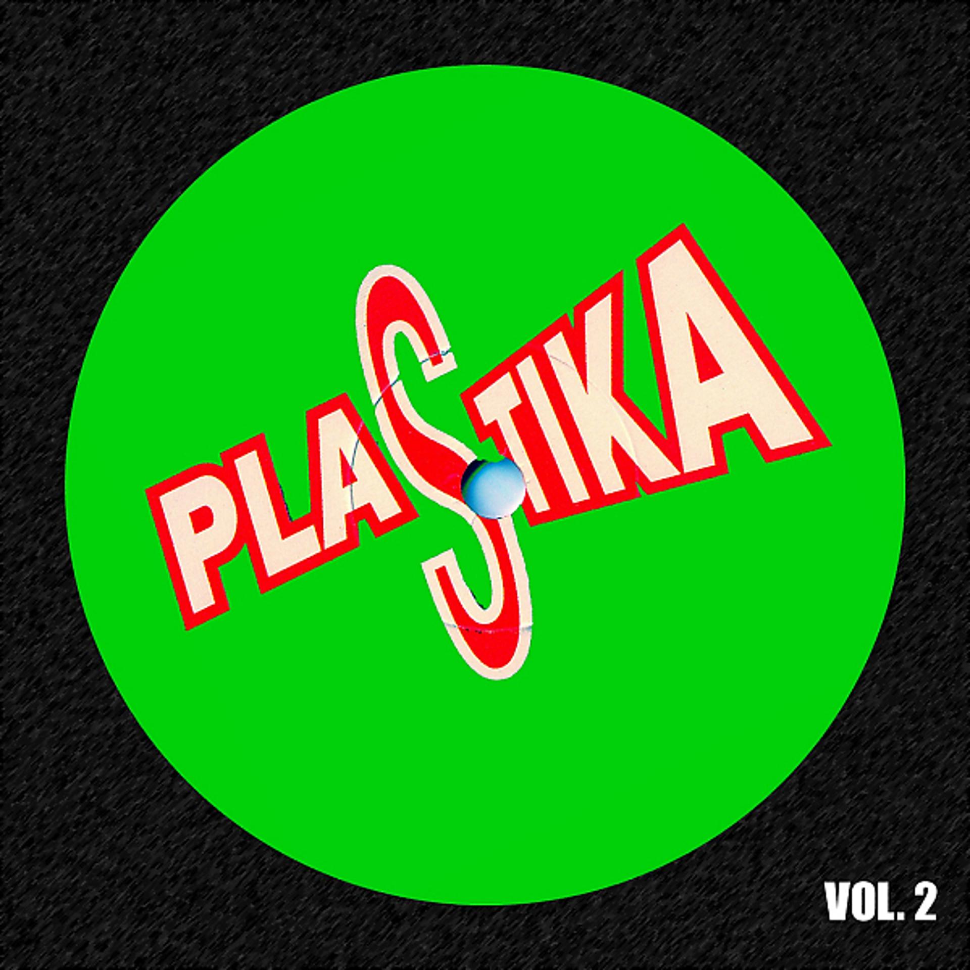 Постер альбома Plastika, Vol. 2