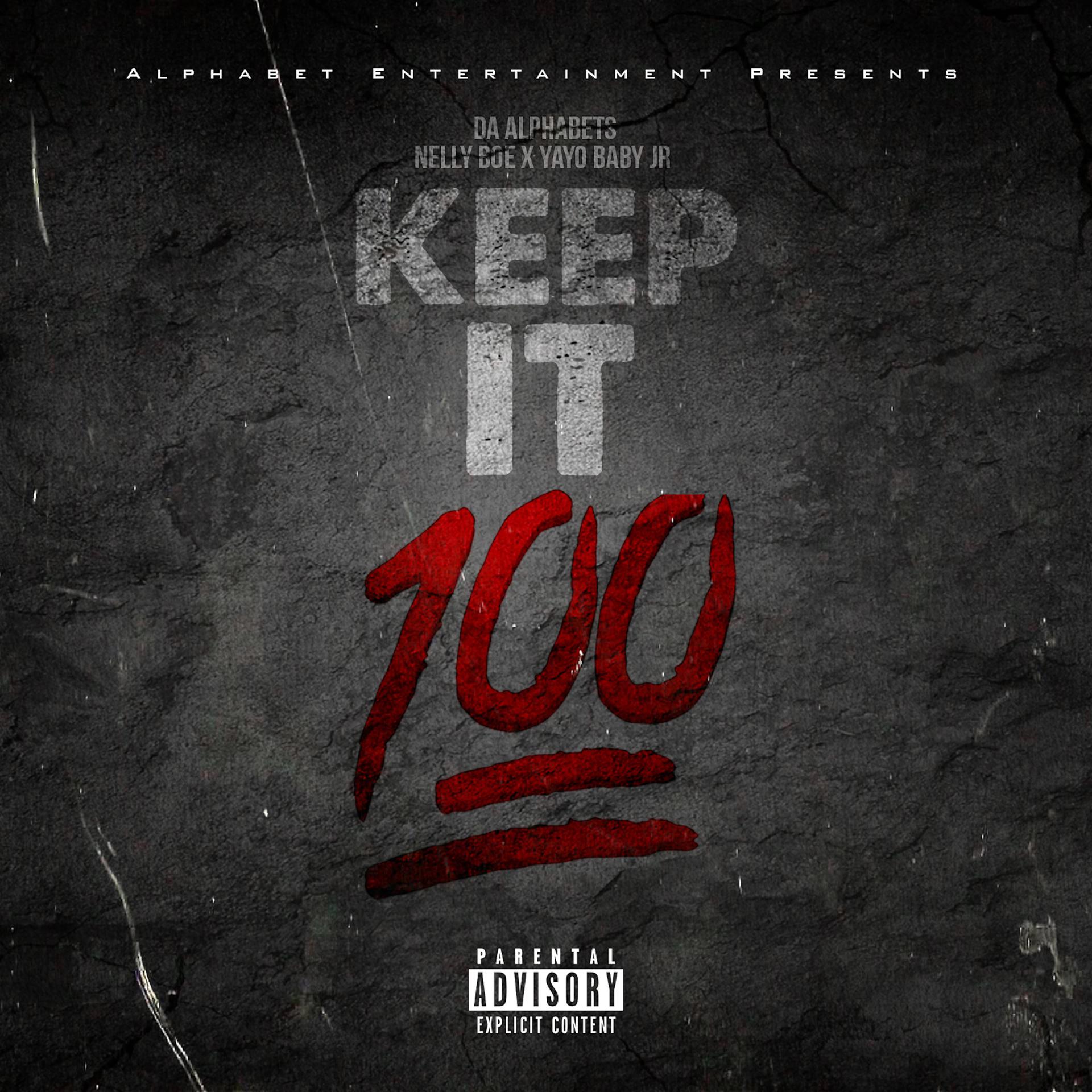 Постер альбома Keep It 100