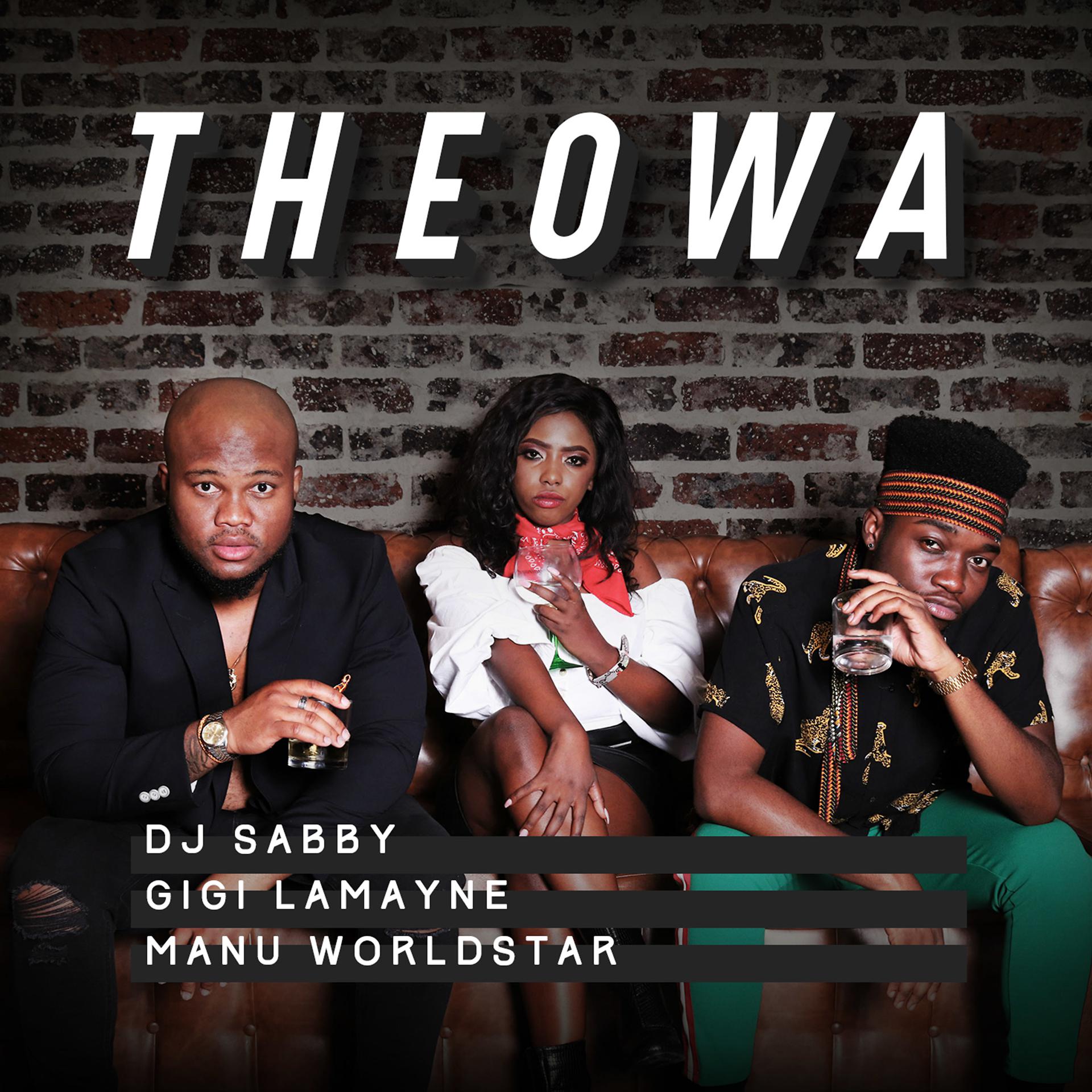 Постер альбома Theowa (feat. Gigi Lamayne & Manu WorldStar)